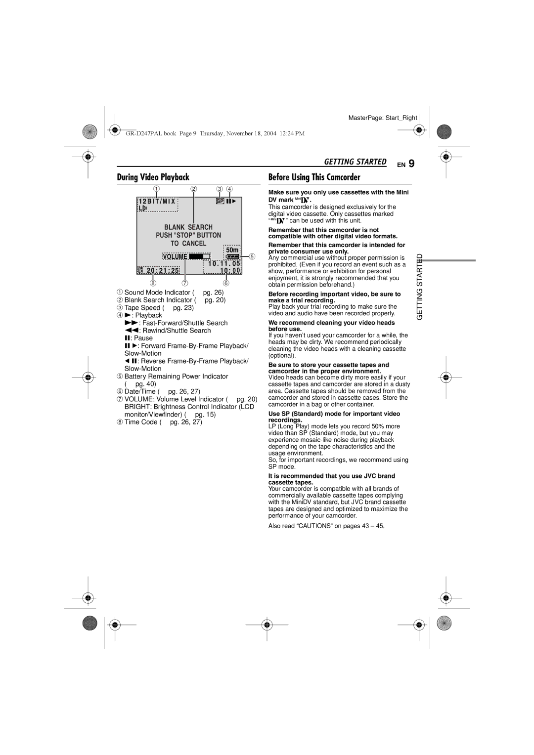 JVC GR-D247 manual During Video Playback, Before Using This Camcorder, I T / M I, 20 21 10 0 