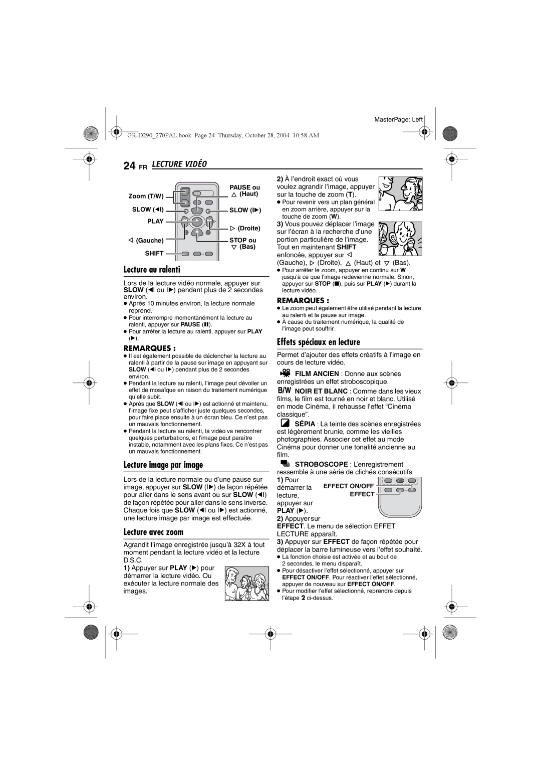 JVC GR-D270, GR-D290 Lecture au ralenti, Effets spéciaux en lecture, Lecture image par image, Lecture avec zoom 