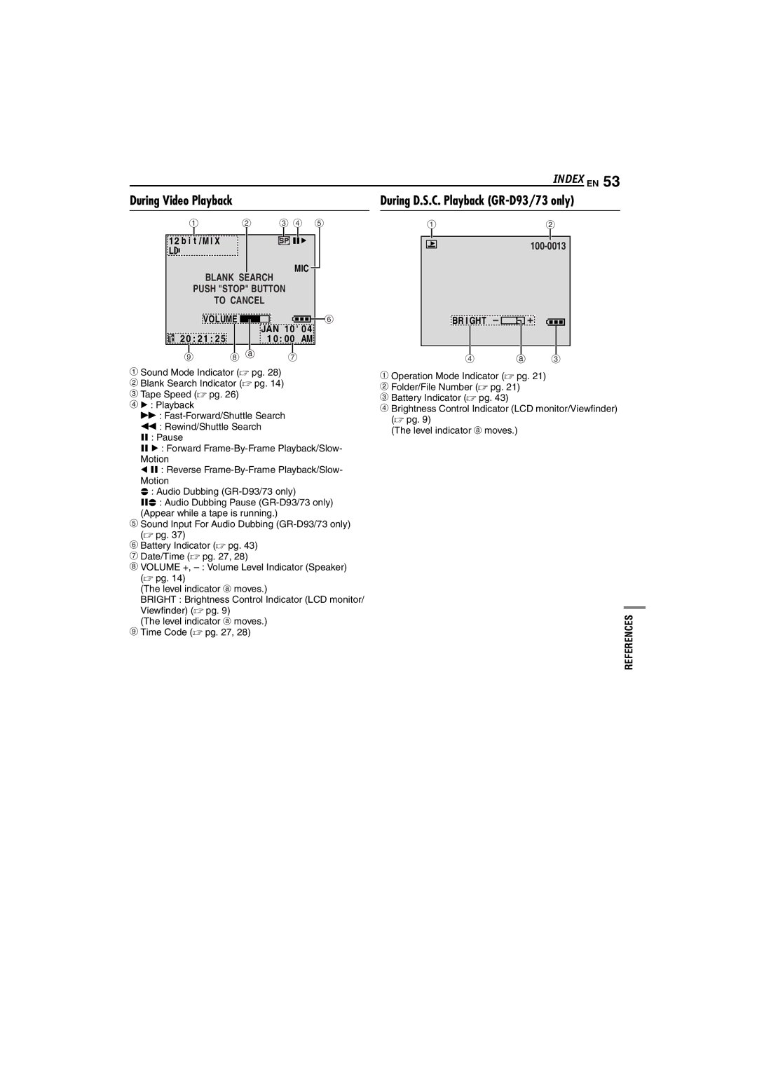 JVC GR-D93, GR-D73, GR-D33 instruction manual During Video Playback, During D.S.C. Playback GR-D93/73 only, Mic, Br I Ght 