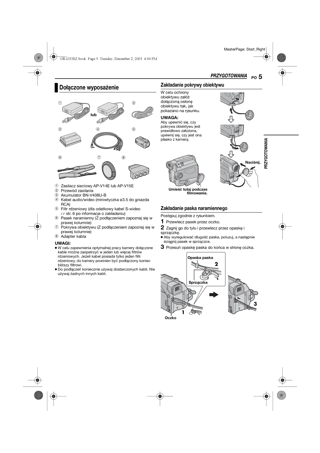 JVC GR-D33 manual Dołączone wyposażenie, Przygotowania PO, Zakładanie paska naramiennego, Zakładanie pokrywy obiektywu, Lub 