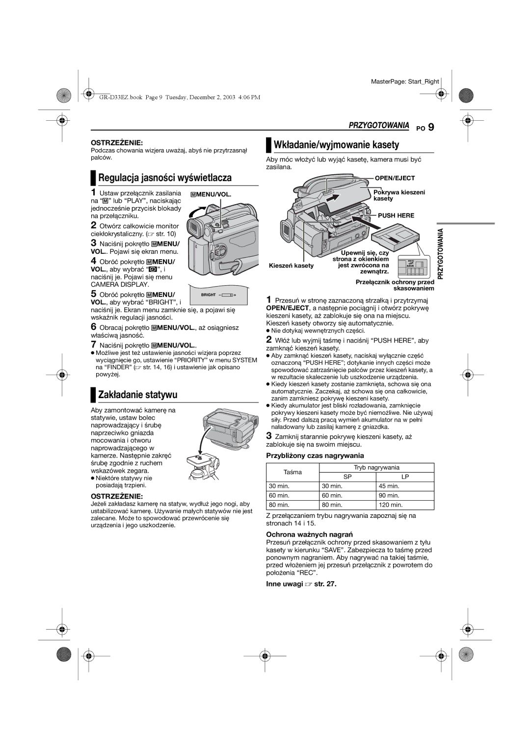 JVC GR-D33 manual Regulacja jasności wyświetlacza, Zakładanie statywu, Wkładanie/wyjmowanie kasety 