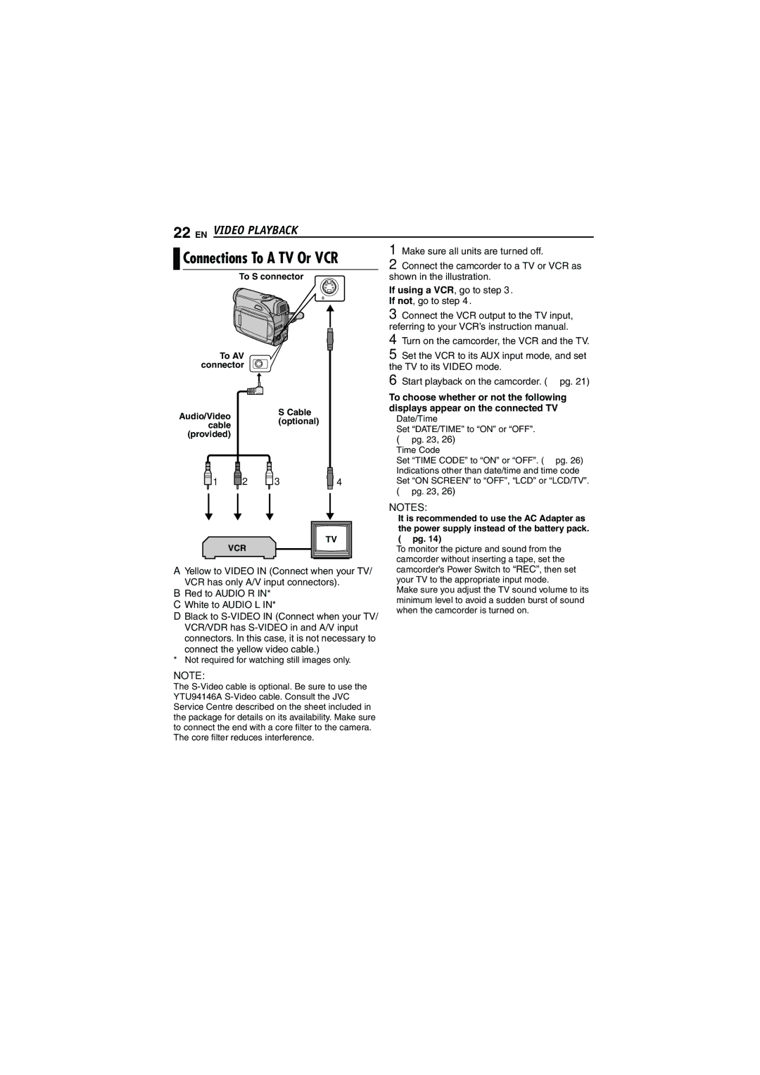 JVC GR-D340E/EK manual If using a VCR, go to . If not, go to step, To S connector To AV Connector, Cable Optional Provided 