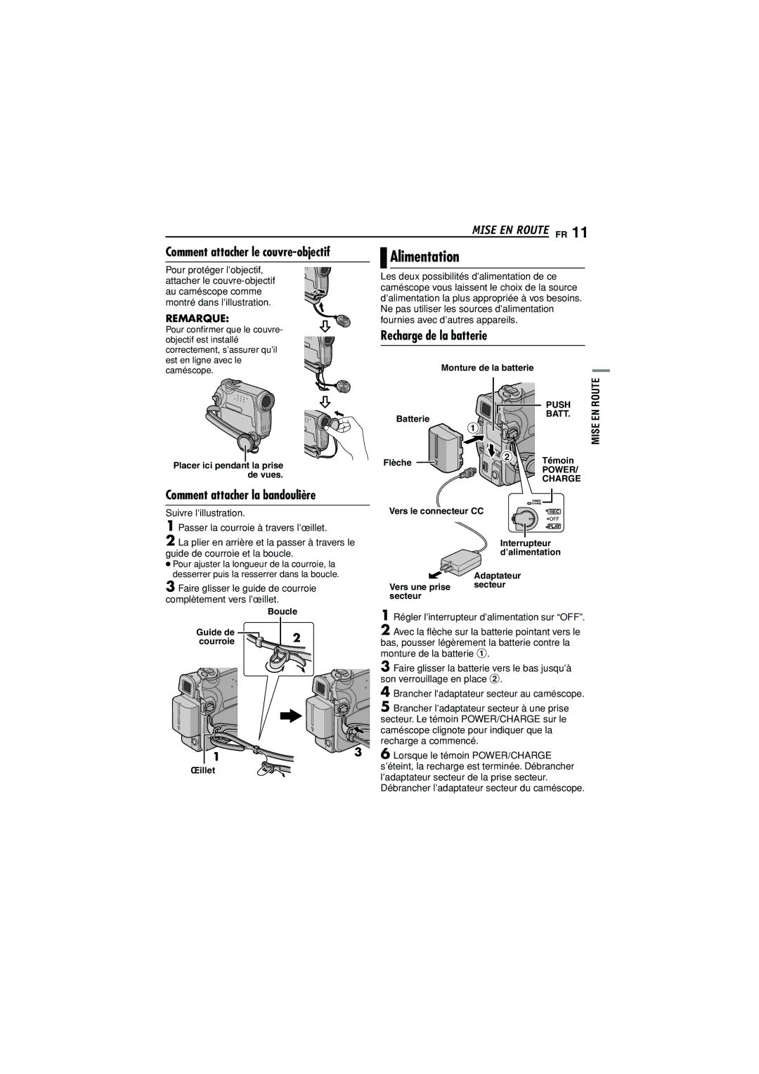 JVC GR-D350U Alimentation, Recharge de la batterie, Comment attacher la bandoulière, Comment attacher le couvre-objectif 