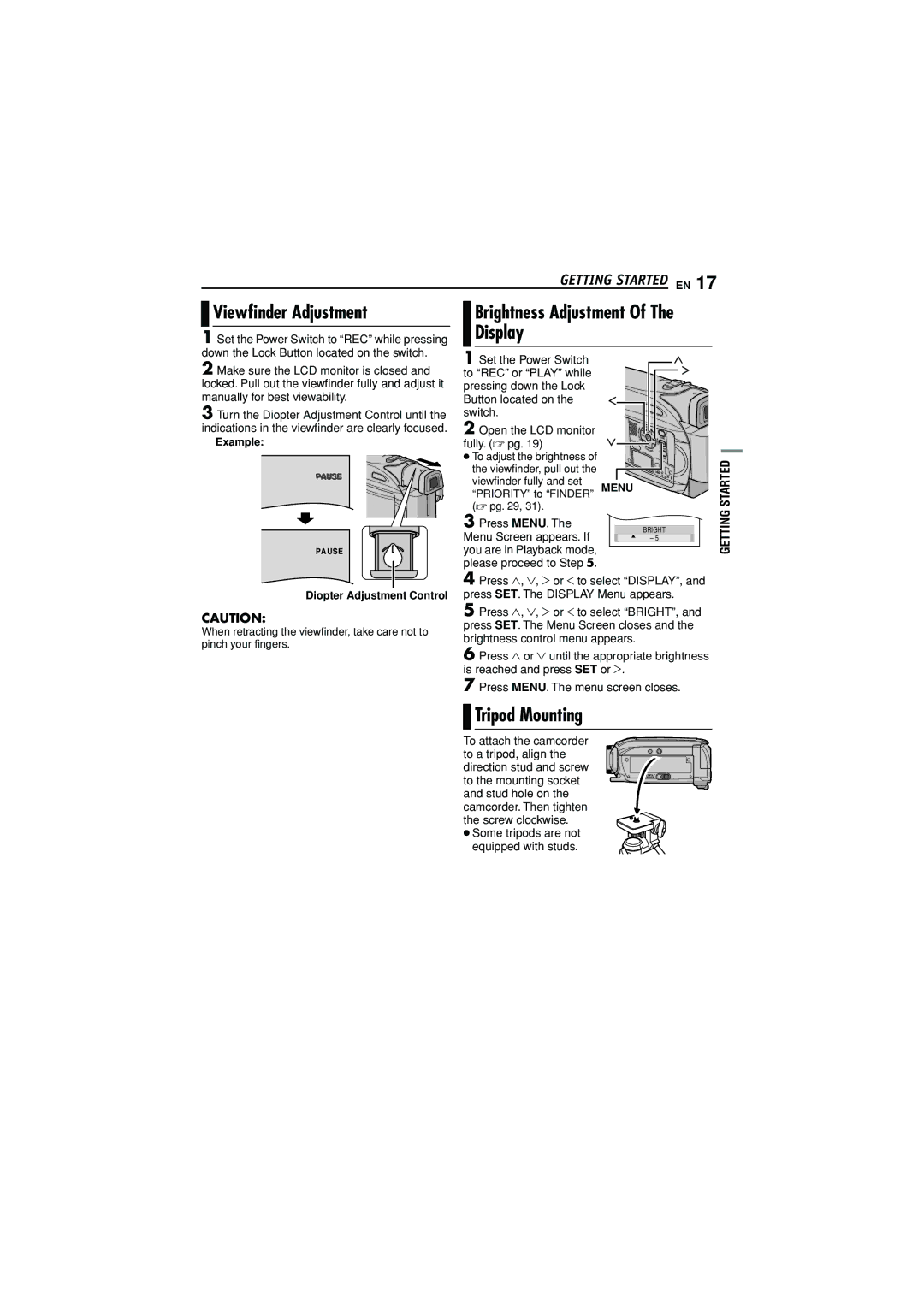 JVC GR-D372U manual Viewﬁnder Adjustment, Brightness Adjustment Of The Display, Tripod Mounting, Press MENU 