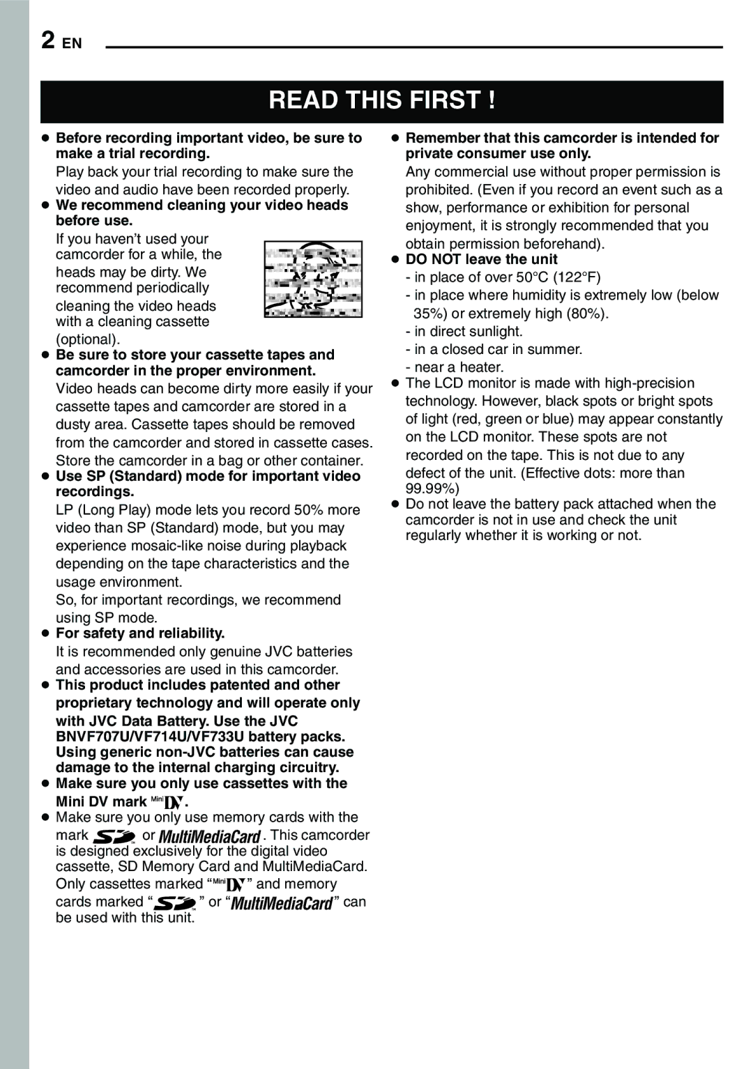 JVC GR-D390EK manual We recommend cleaning your video heads before use, Use SP Standard mode for important video recordings 