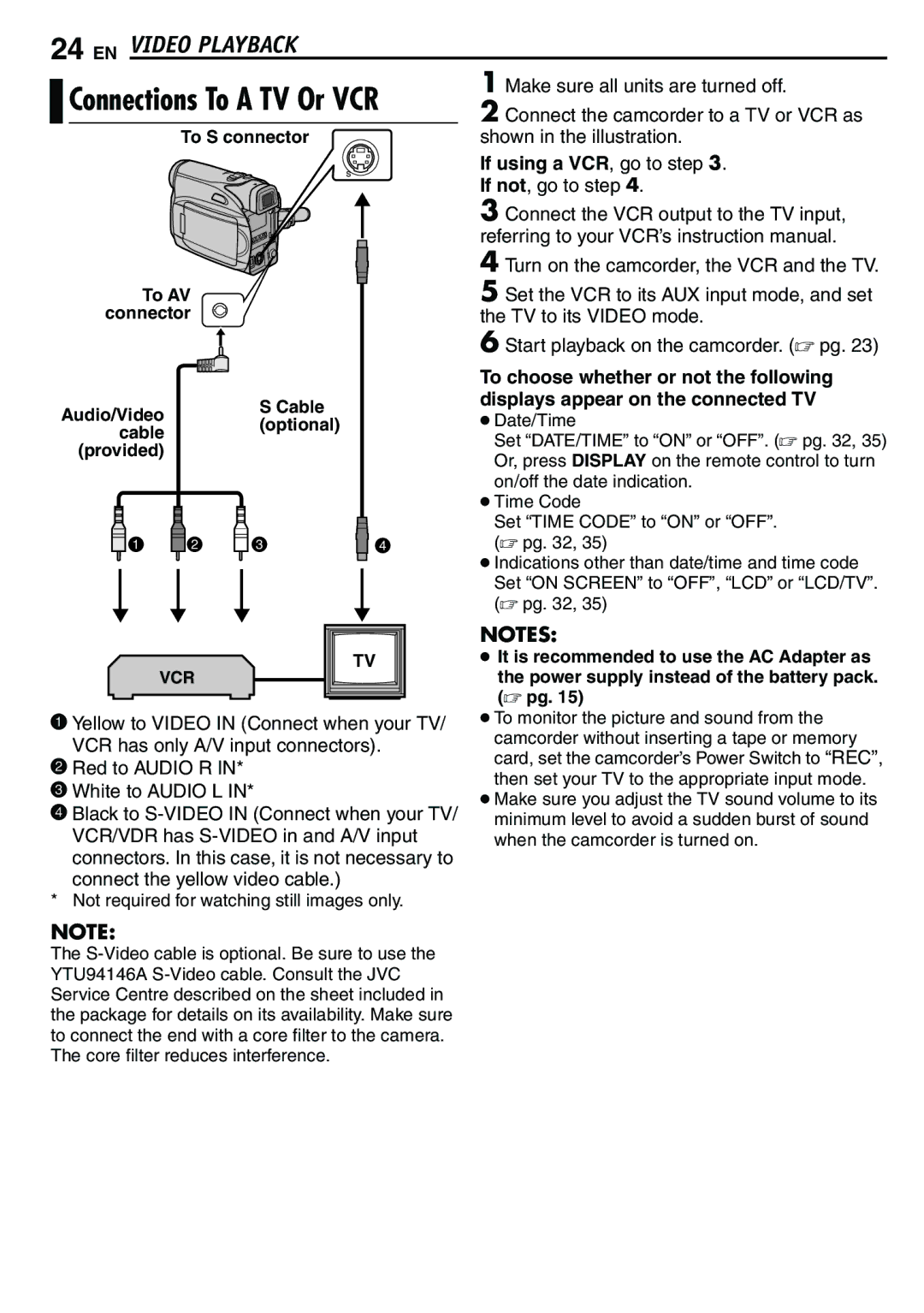 JVC GR-D390EK manual If using a VCR, go to . If not, go to step, To S connector To AV Connector, Cable Optional Provided 