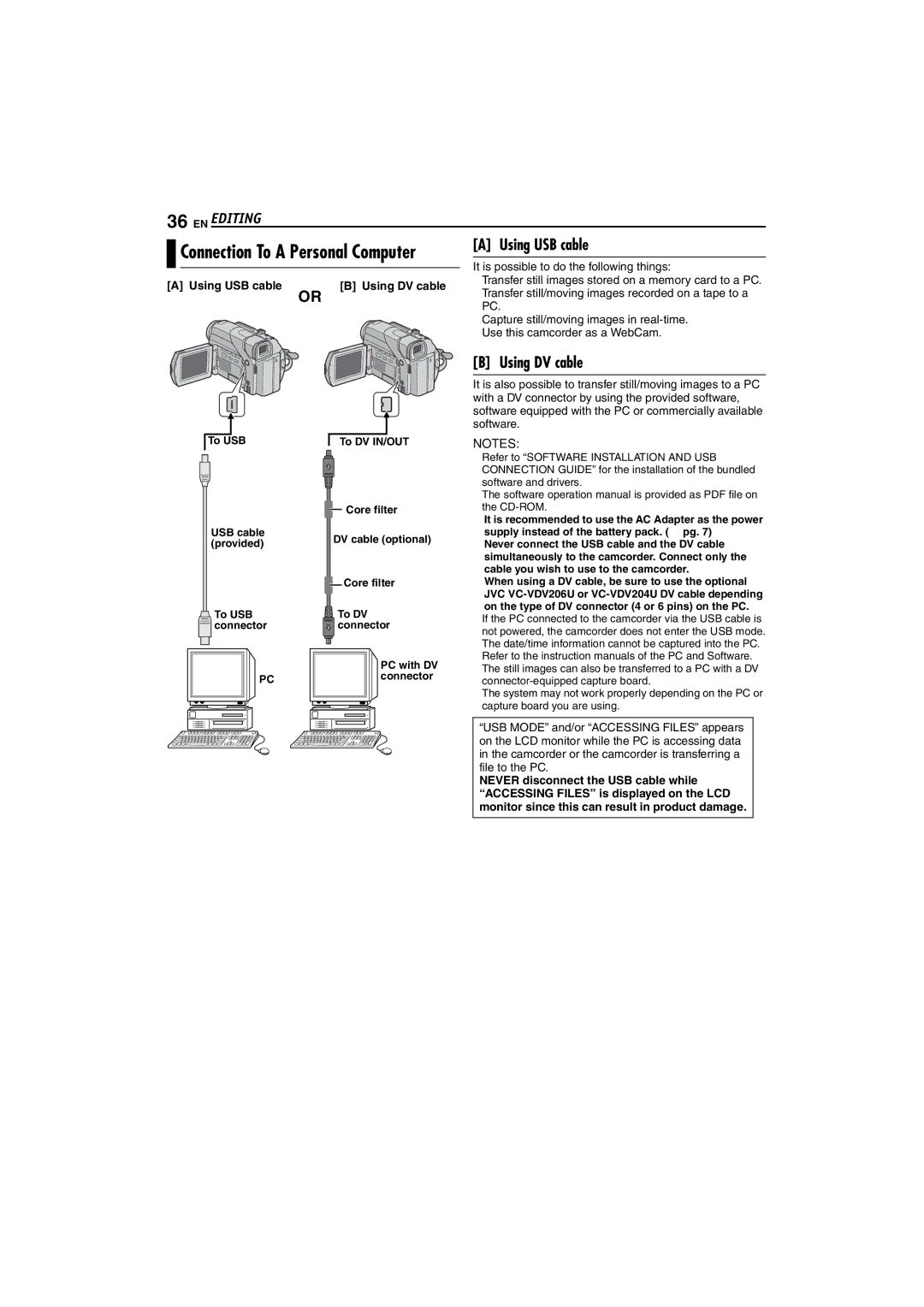 JVC GR-D74 Connection To a Personal Computer Using USB cable, Using DV cable, It is possible to do the following things 