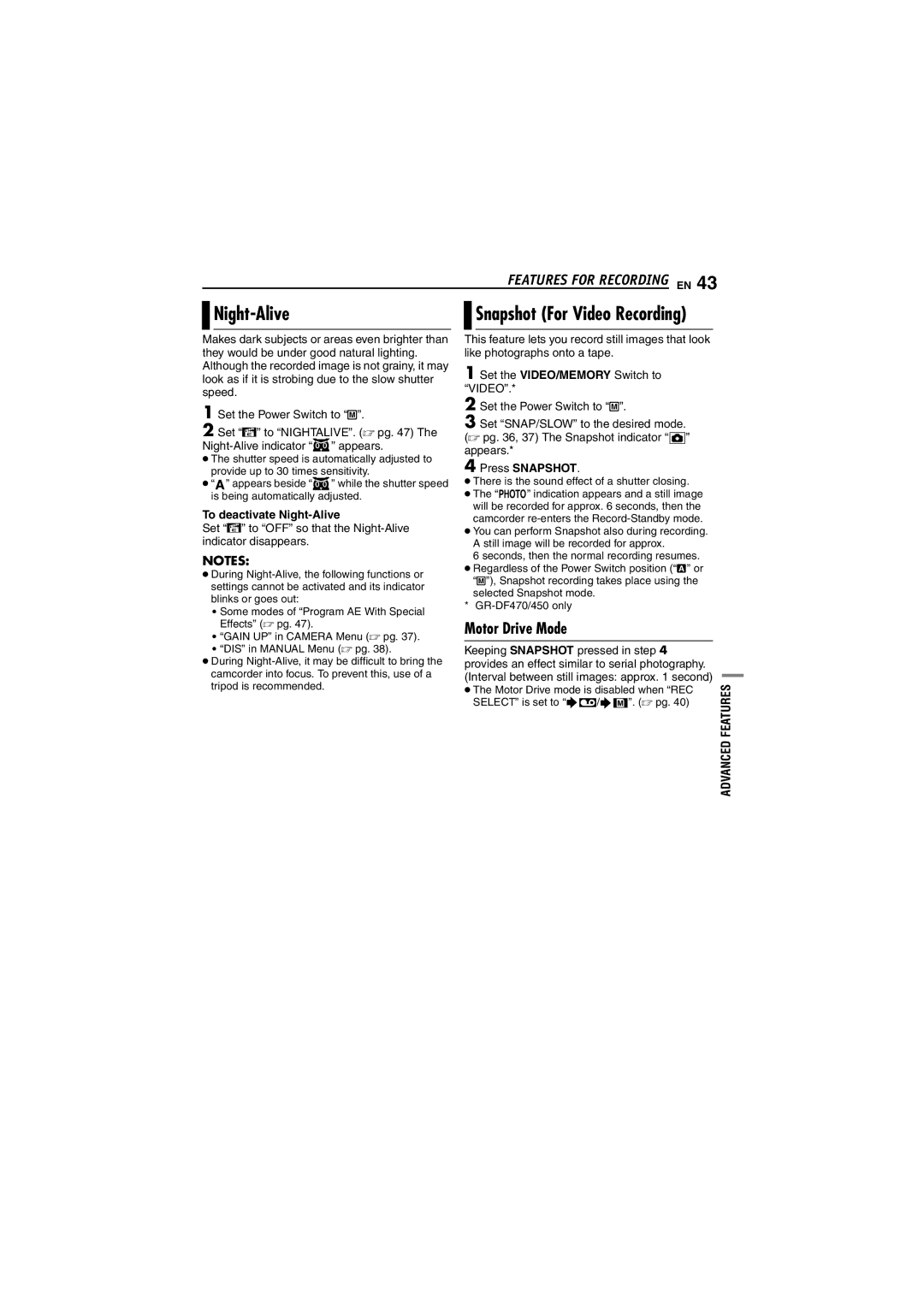 JVC GR-DF450 instruction manual Snapshot For Video Recording, Motor Drive Mode, To deactivate Night-Alive 