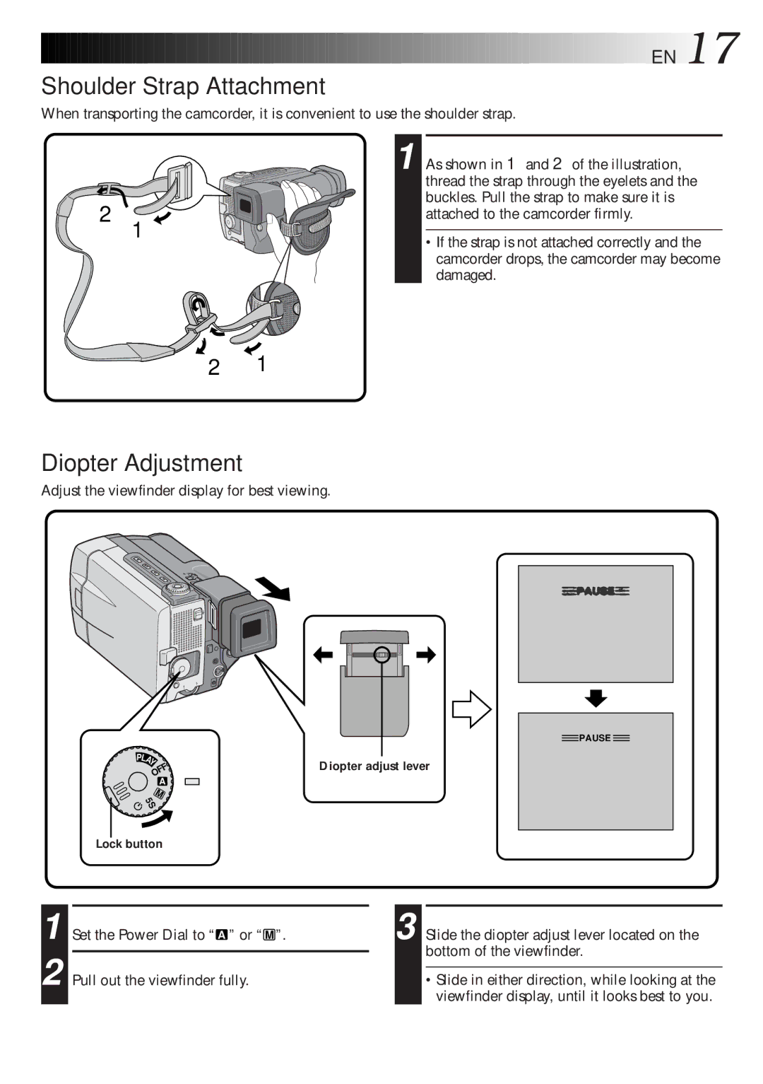 JVC GR-DLS1 manual Shoulder Strap Attachment, Diopter Adjustment, Attach Shoulder Strap, Turn on Camcorder, Adjust Diopter 