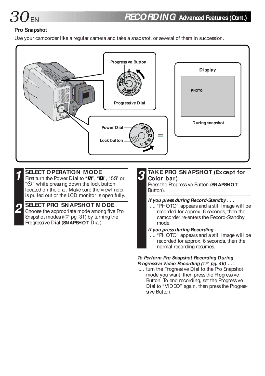 JVC GR-DLS1 manual Pro Snapshot, Press the Progressive Button Snapshot Button 