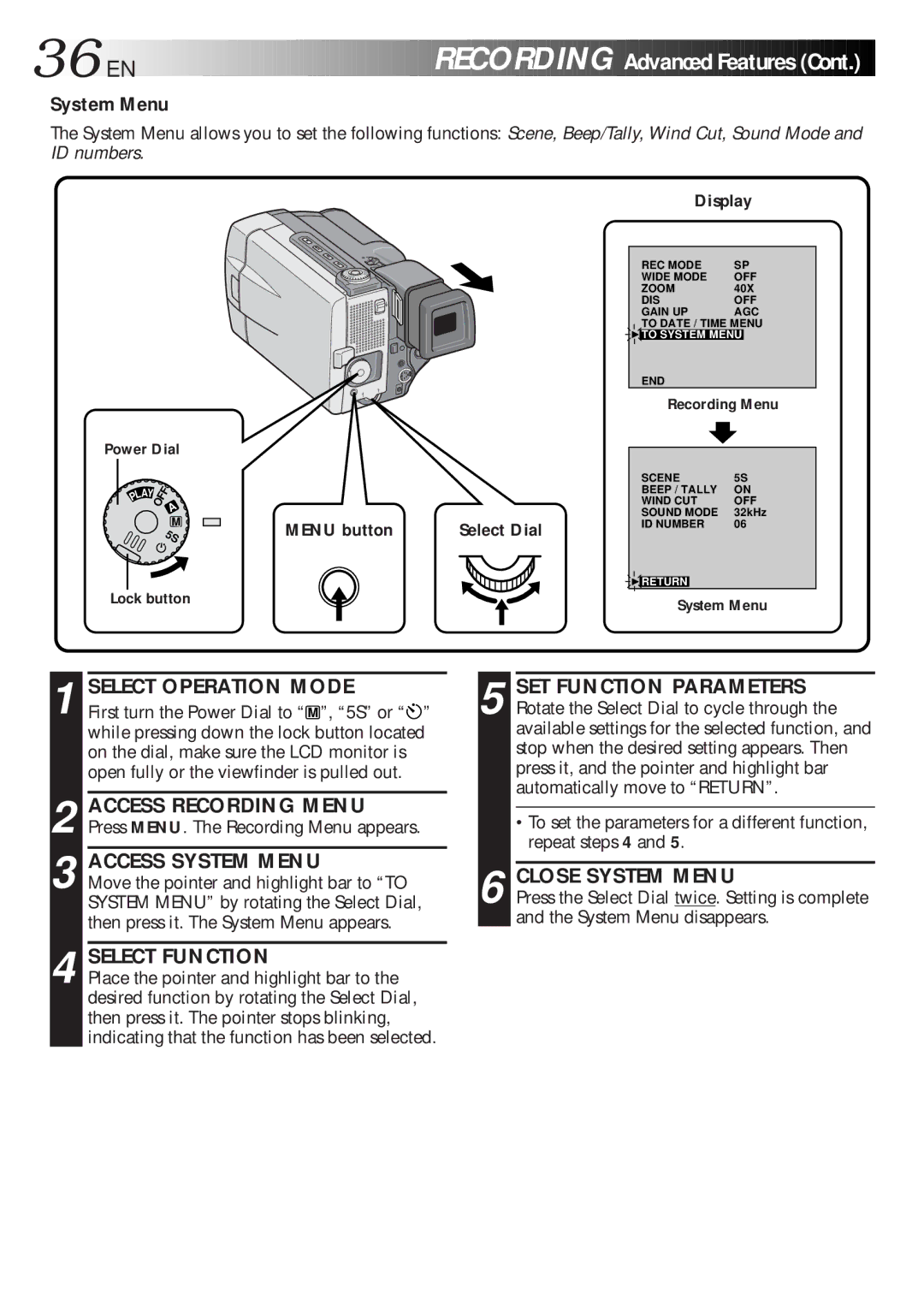 JVC GR-DLS1 manual Access System Menu, Close System Menu 