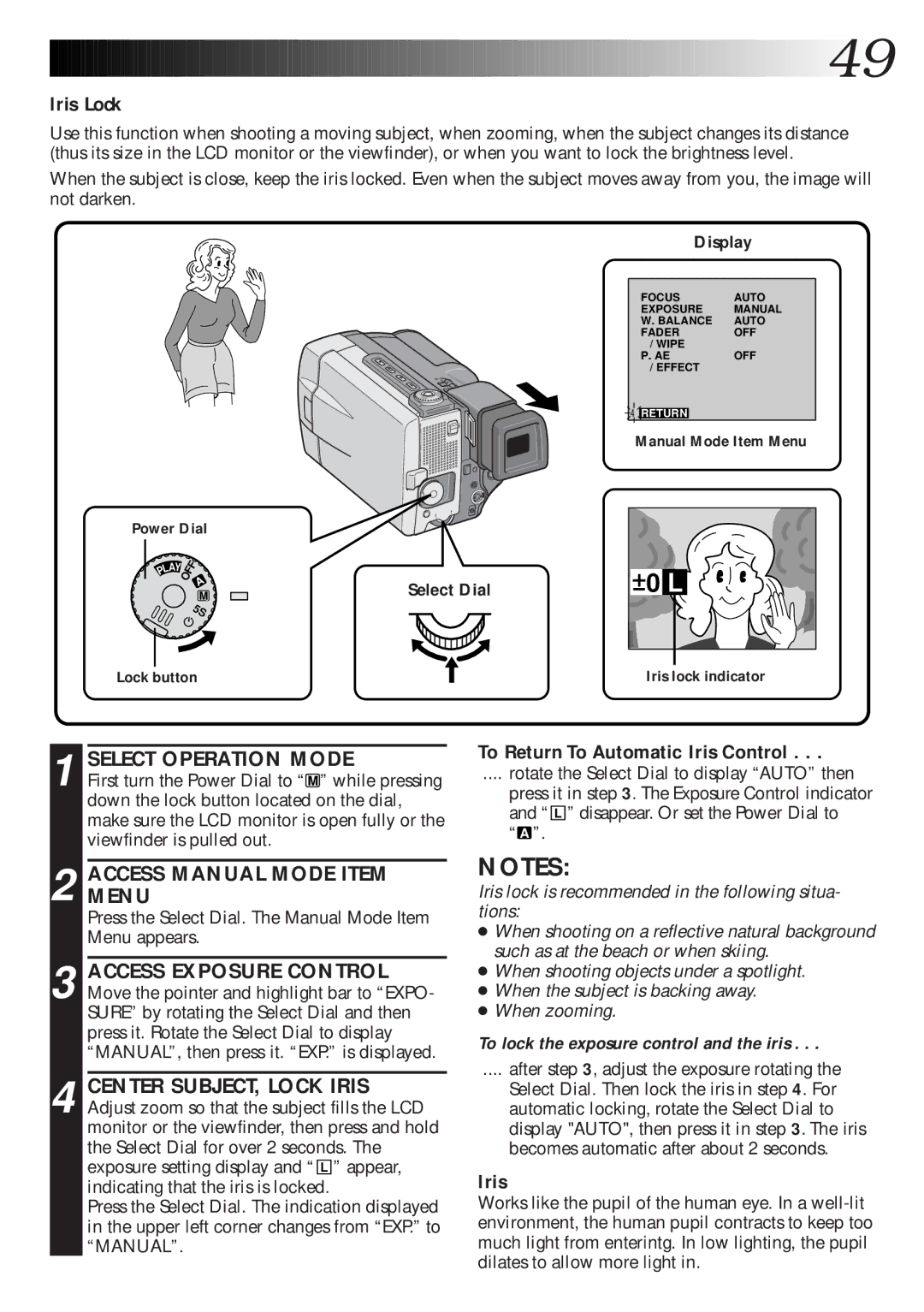 JVC GR-DLS1 Iris Lock, To Return To Automatic Iris Control, Select Dial Display, After , adjust the exposure rotating 