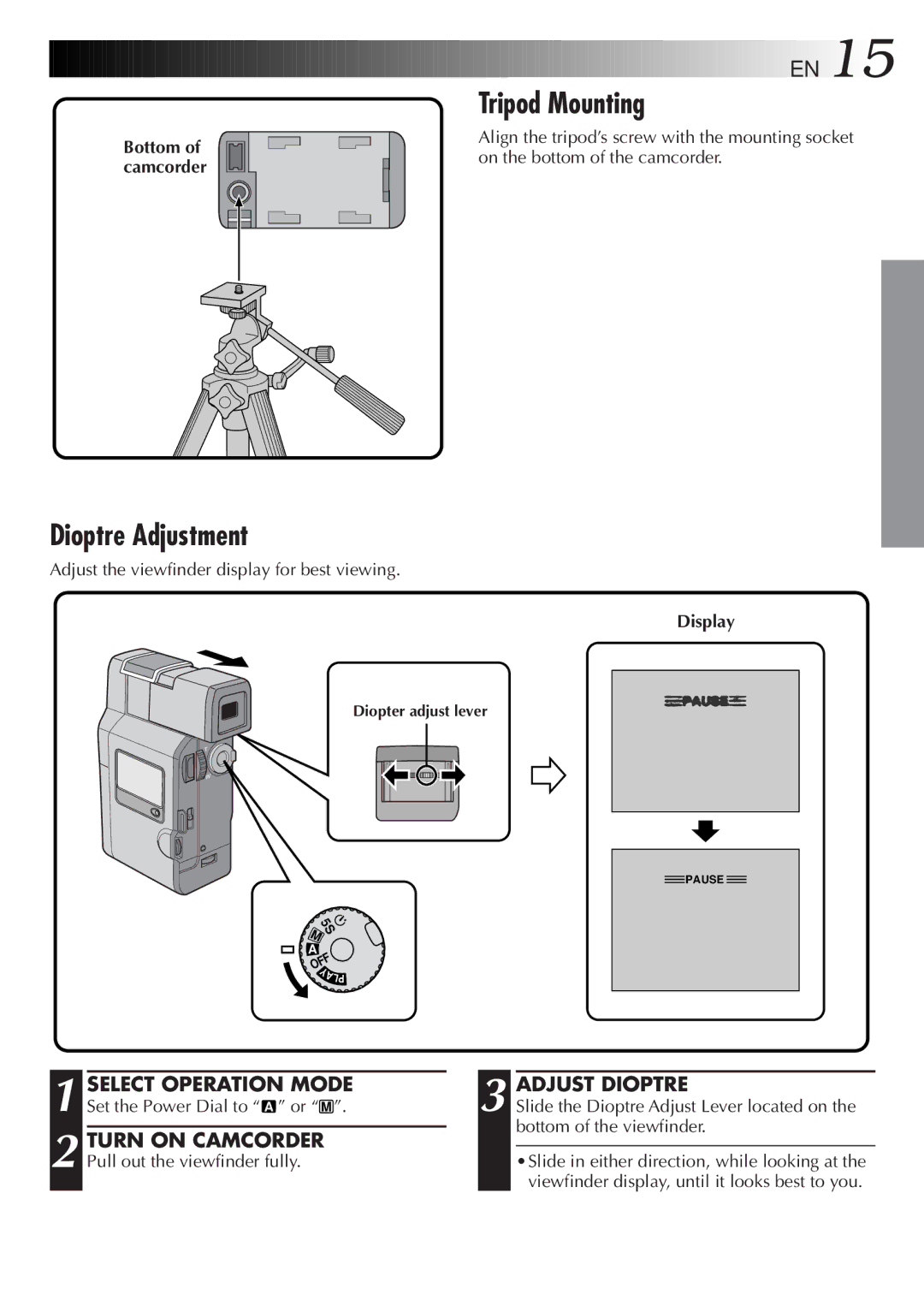 JVC GR DV 3 specifications Dioptre Adjustment, Tripod Mounting, Turn on Camcorder, Adjust Dioptre 