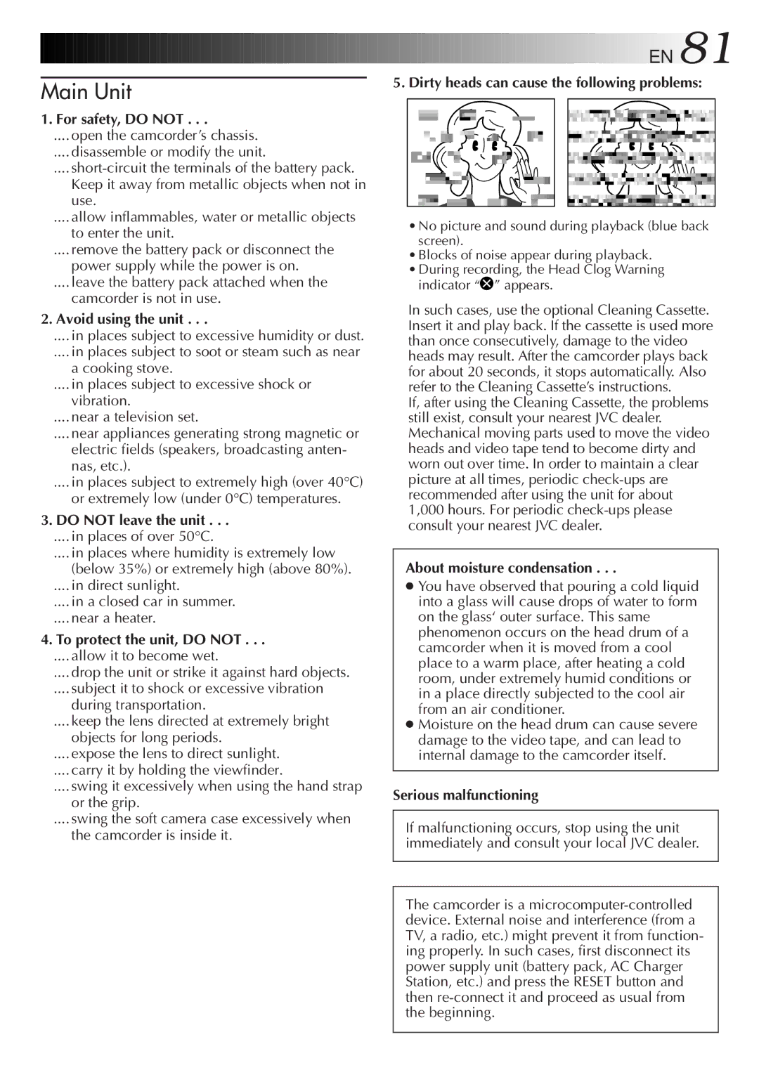 JVC GR DV 3 specifications For safety, do not, Avoid using the unit, Do not leave the unit, To protect the unit, do not 