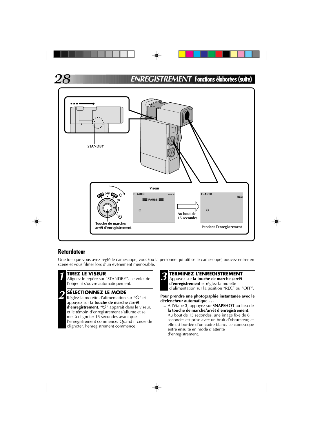 JVC GR-DV1 manual Retardateur, ’étape 2, appuyez sur Snapshot au lieu de 