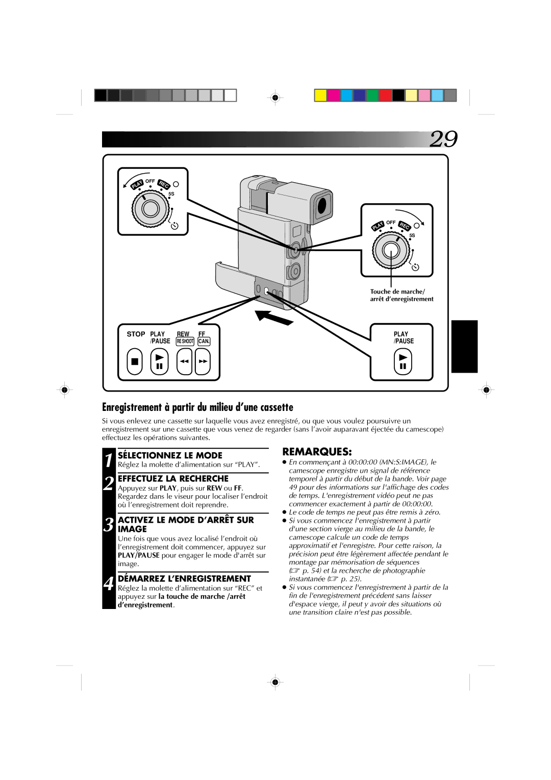 JVC GR-DV1 manual Enregistrement à partir du milieu d’une cassette, Activezimage LE Mode D’ARRÊT SUR 