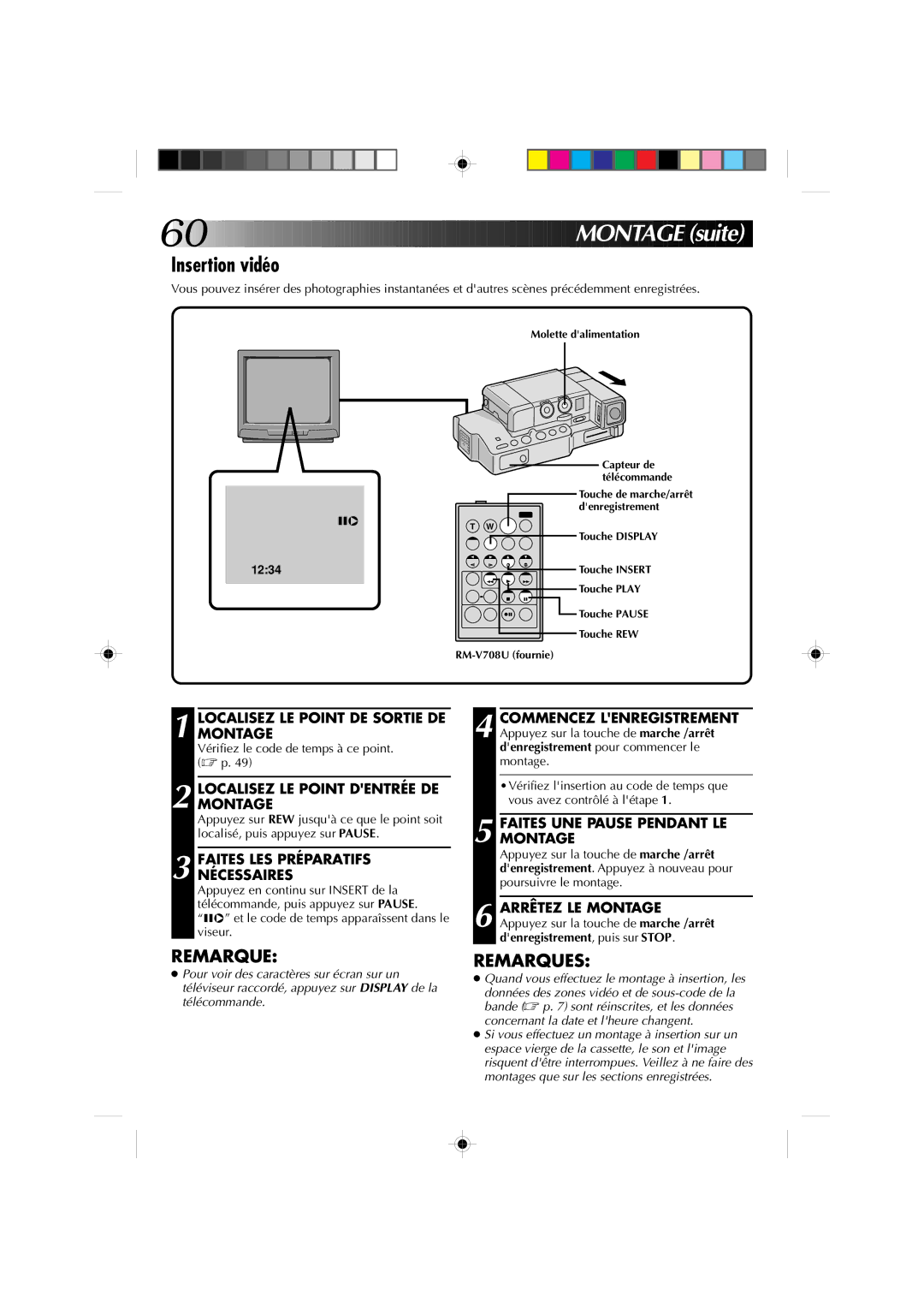 JVC GR-DV1 manual Insertion vidéo, Faites LES Préparatifs Nécessaires, Faites UNE Pause Pendant LE Montage 