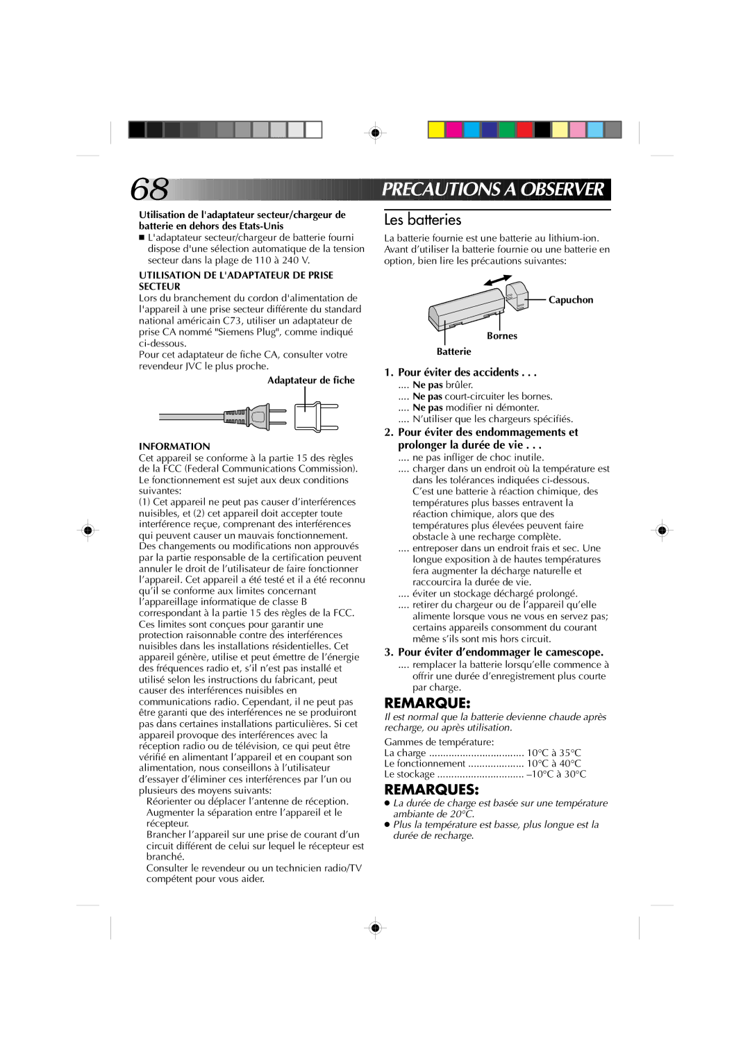 JVC GR-DV1 manual Prec Autions a OBS E Rver, Pour éviter des accidents, Pour éviter d’endommager le camescope 