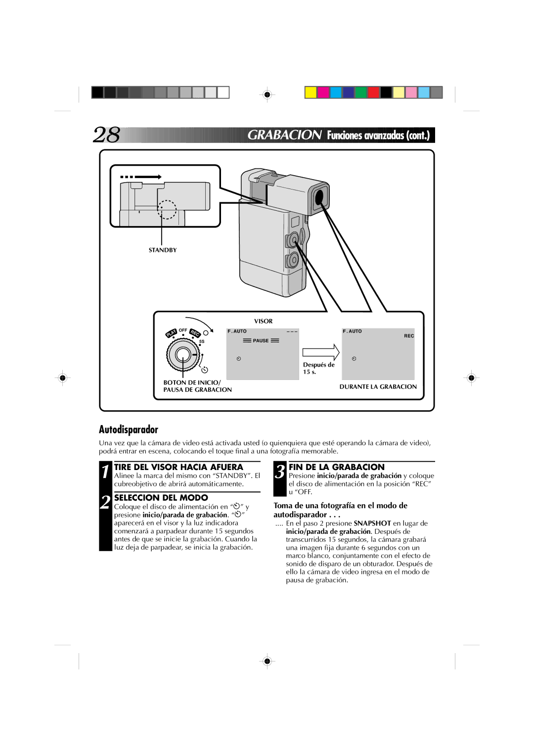 JVC GR-DV1 Autodisparador, Toma de una fotografía en el modo de autodisparador, En el paso 2 presione Snapshot en lugar de 