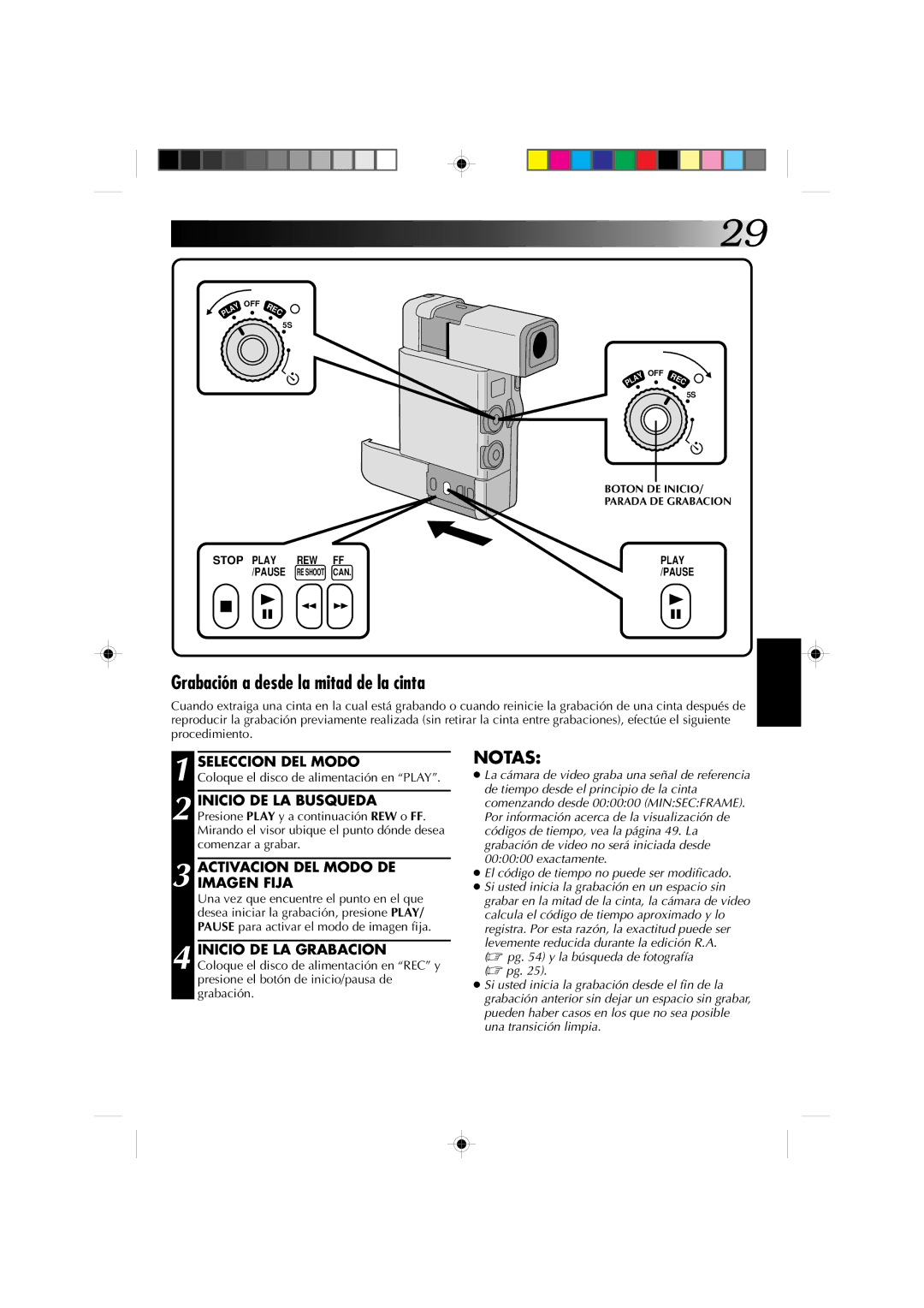 JVC GR-DV1 manual Grabación a desde la mitad de la cinta, Activacion DEL Modo DE Imagen Fija 