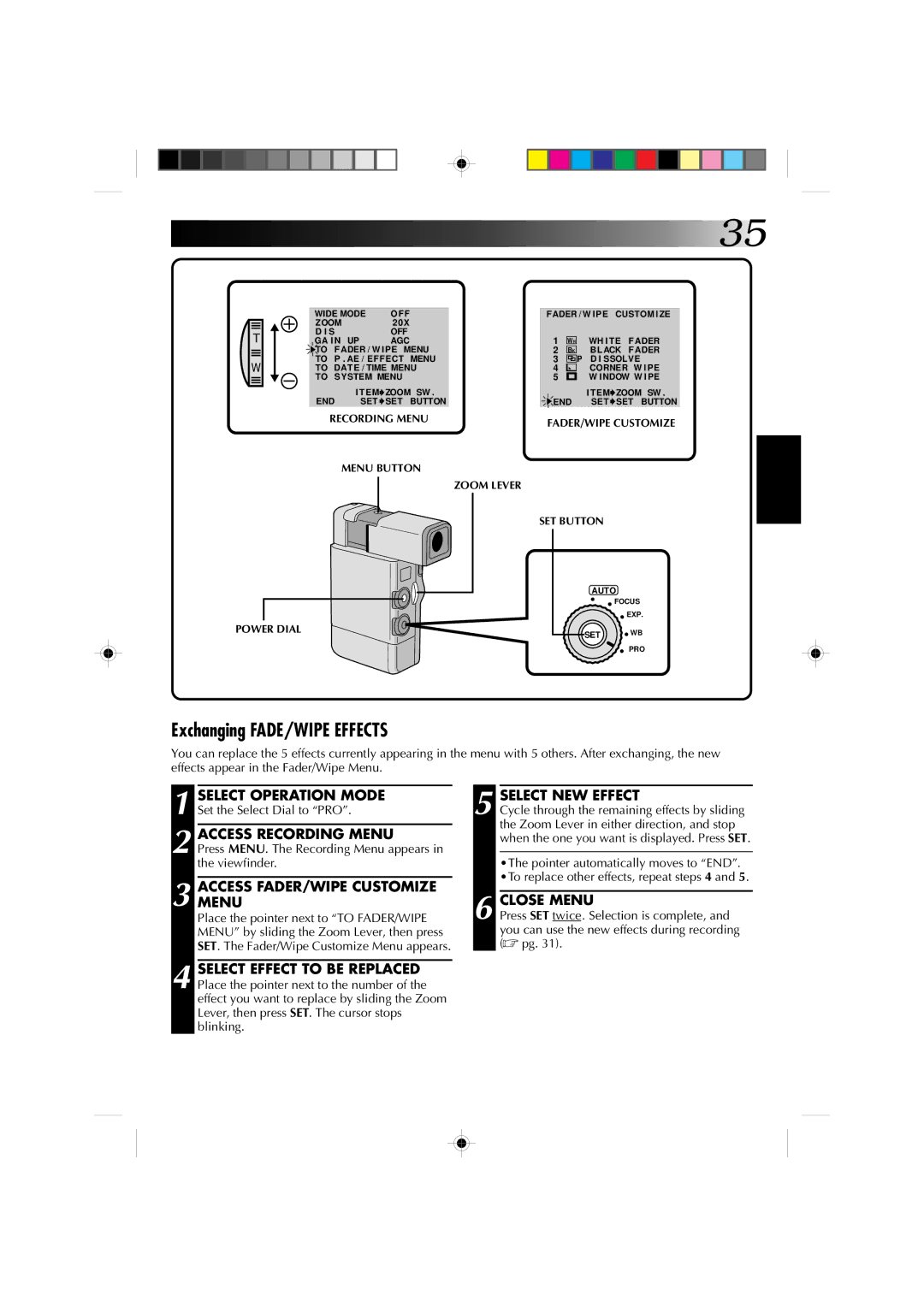 JVC GR-DV1 manual Exchanging FADE/WIPE Effects, Accessmenu FADER/WIPE Customize, Select NEW Effect, Close Menu 