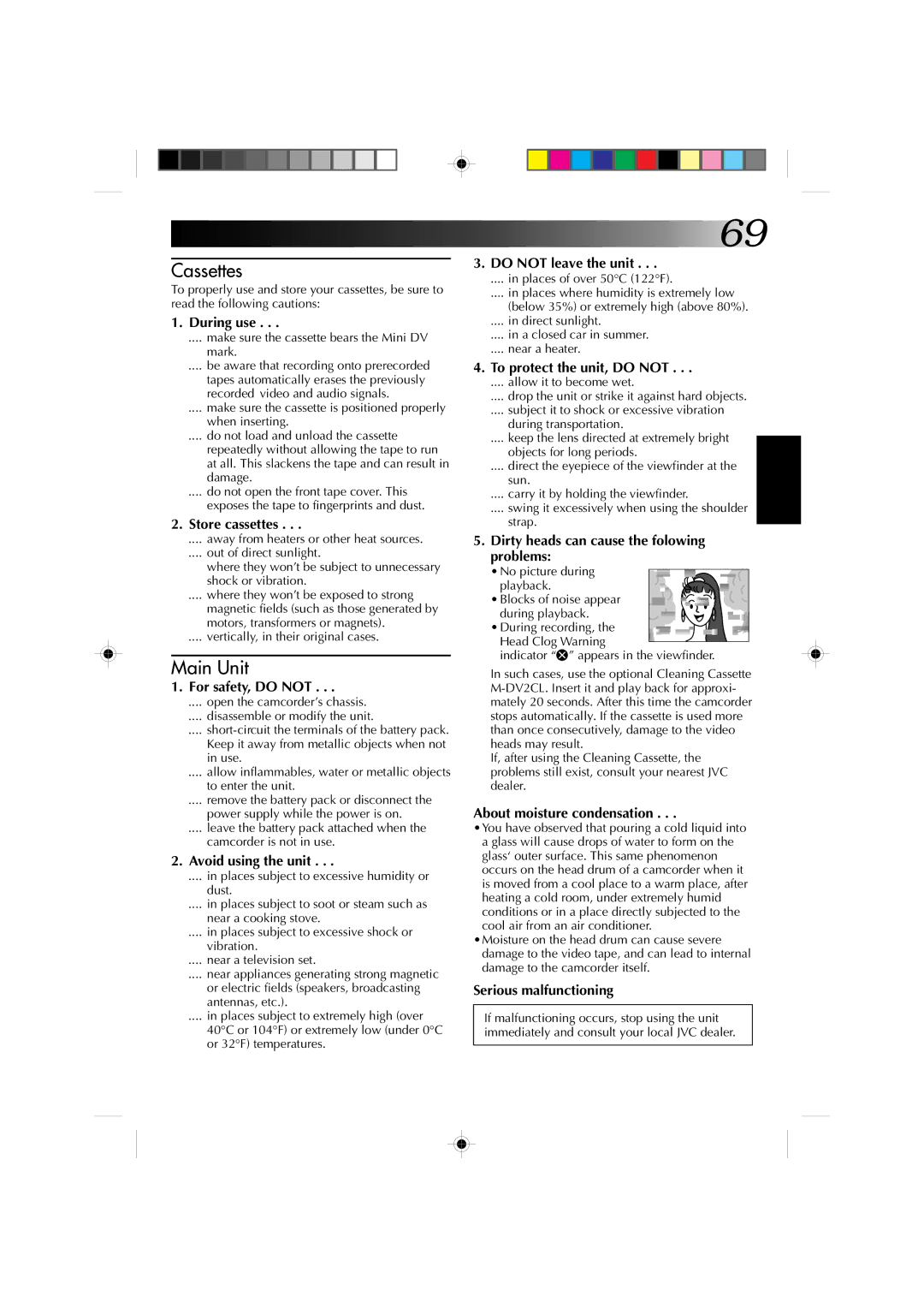 JVC GR-DV1 manual During use, Store cassettes, For safety, do not, Avoid using the unit, Do not leave the unit 