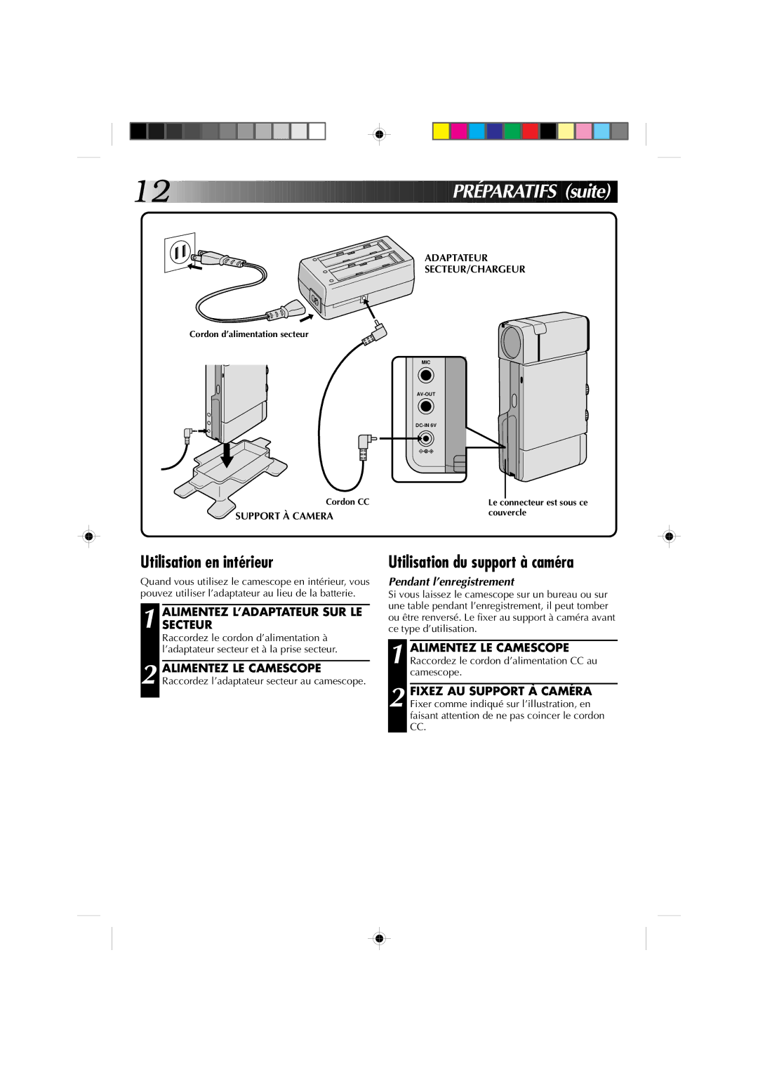 JVC GR-DV1 manual Préparatifs suite, Utilisation en intérieur, Utilisation du support à caméra 