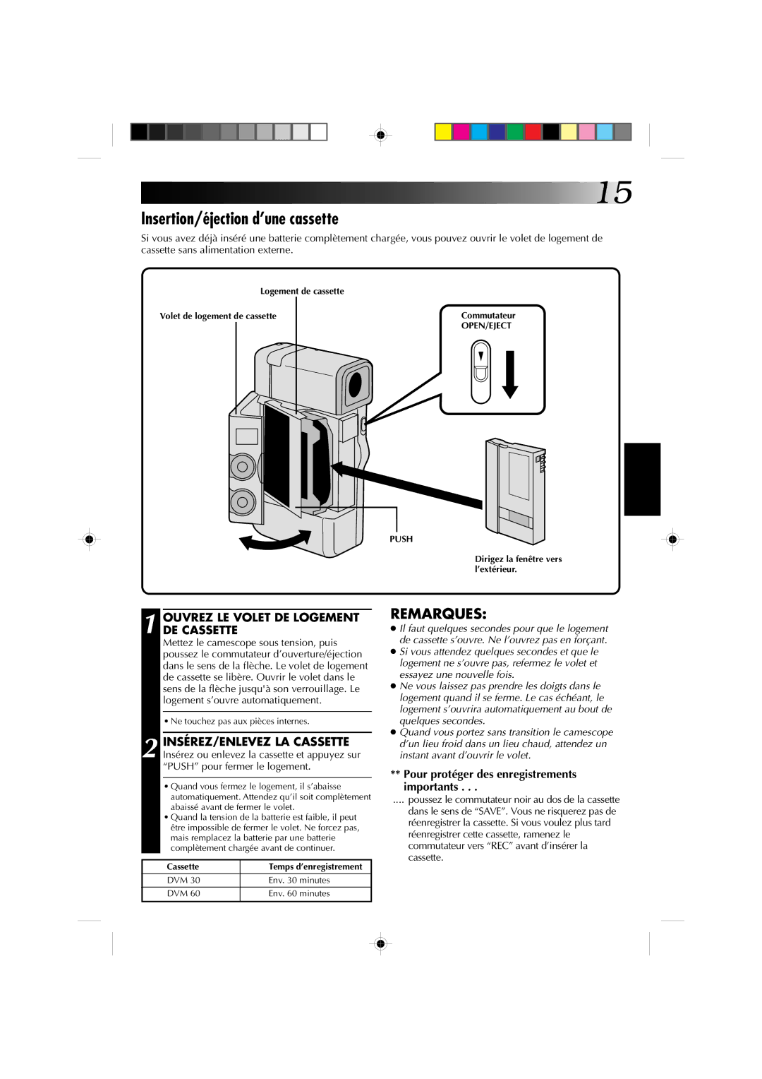 JVC GR-DV1 Insertion/éjection d’une cassette, Ouvrez LE Volet DE Logement DE Cassette, Dirigez la fenêtre vers l’extérieur 