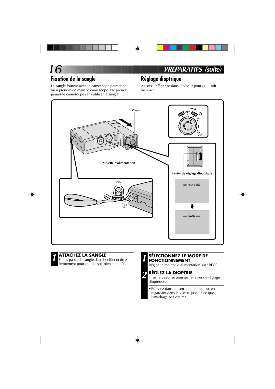 JVC GR-DV1 manual Fixation de la sangle, Réglage dioptrique, Attachez LA Sangle, Réglez LA Dioptrie 