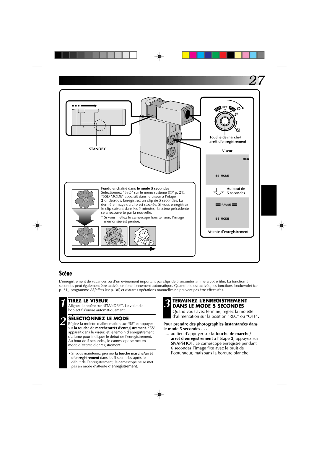 JVC GR-DV1 manual Scène, Sélectionnez LE Mode, Terminez L’ENREGISTREMENT Dans LE Mode 5 Secondes 