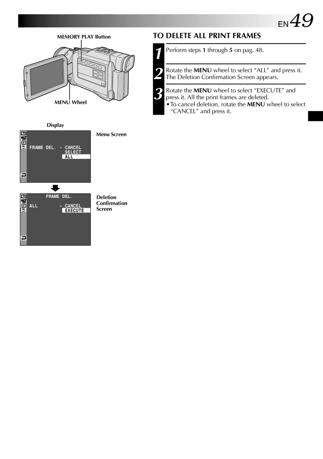 JVC GR-DV1800 specifications EN49, To Delete ALL Print Frames, Perform steps 1 through 5 on pag 