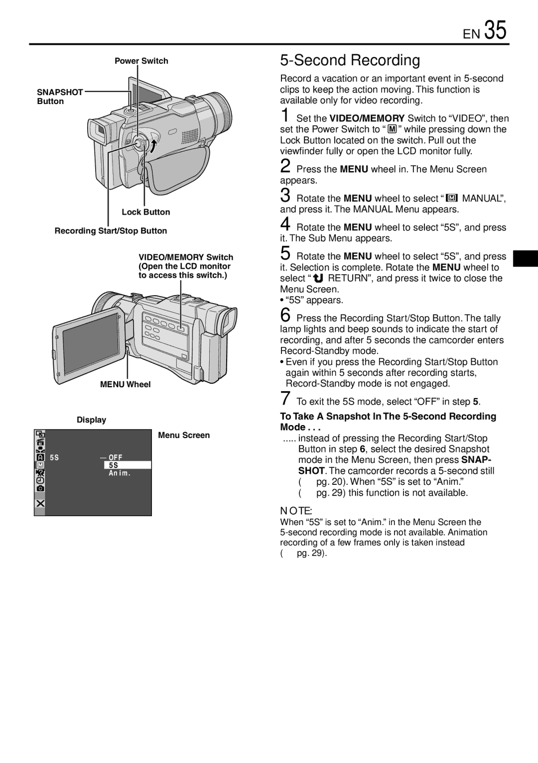 JVC GR-DV3000 To Take a Snapshot In The 5-Second Recording Mode, Instead of pressing the Recording Start/Stop 