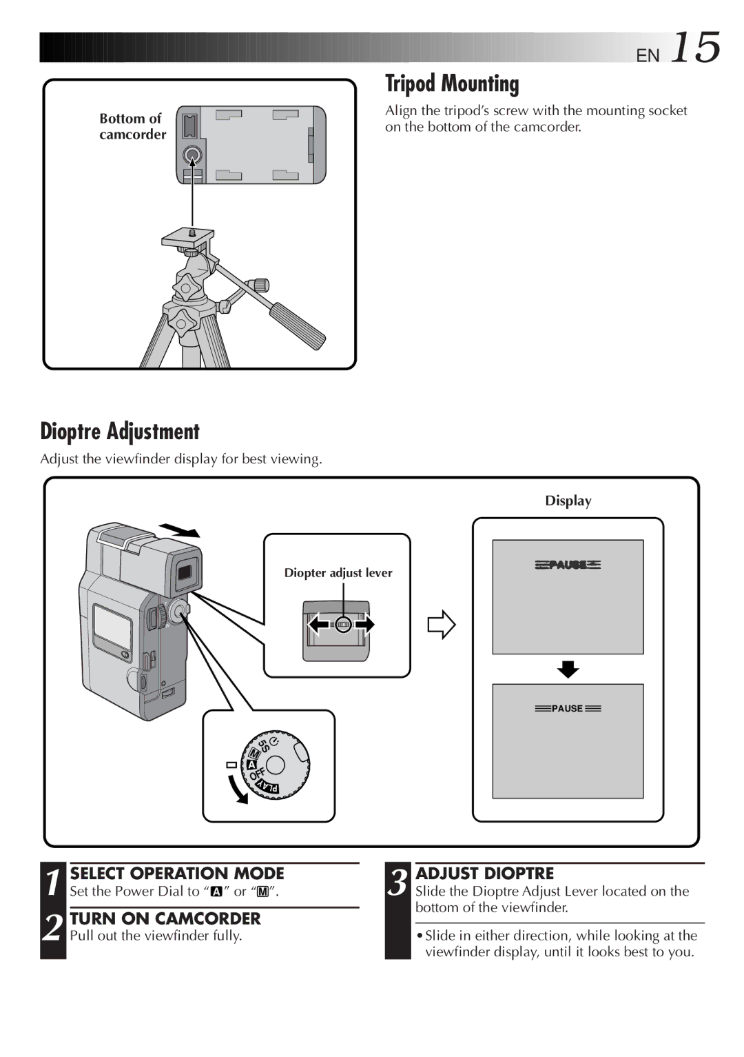 JVC GR-DV33 manual Dioptre Adjustment, Tripod Mounting, Turn on Camcorder, Adjust Dioptre 