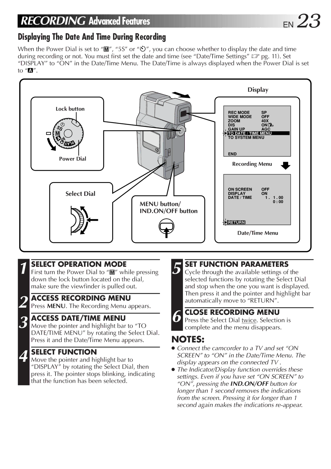 JVC GR-DV33 Displaying The Date And Time During Recording, Select Function, Select Dial Menu button IND.ON/OFF button 