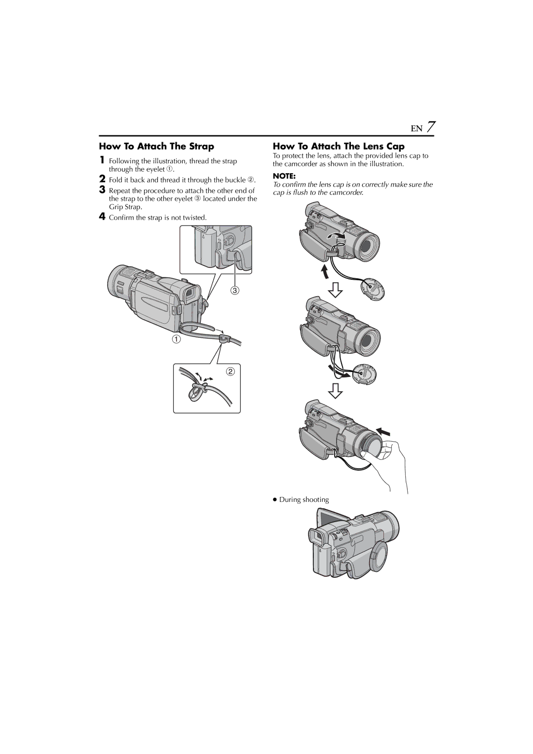 JVC GR-DV900, GR-DV700 instruction manual How To Attach The Strap, How To Attach The Lens Cap, During shooting 