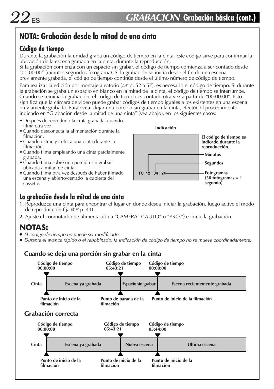 JVC GR-DVF10 manual 22 ES, Nota Grabación desde la mitad de una cinta, Cuando se deja una porción sin grabar en la cinta 