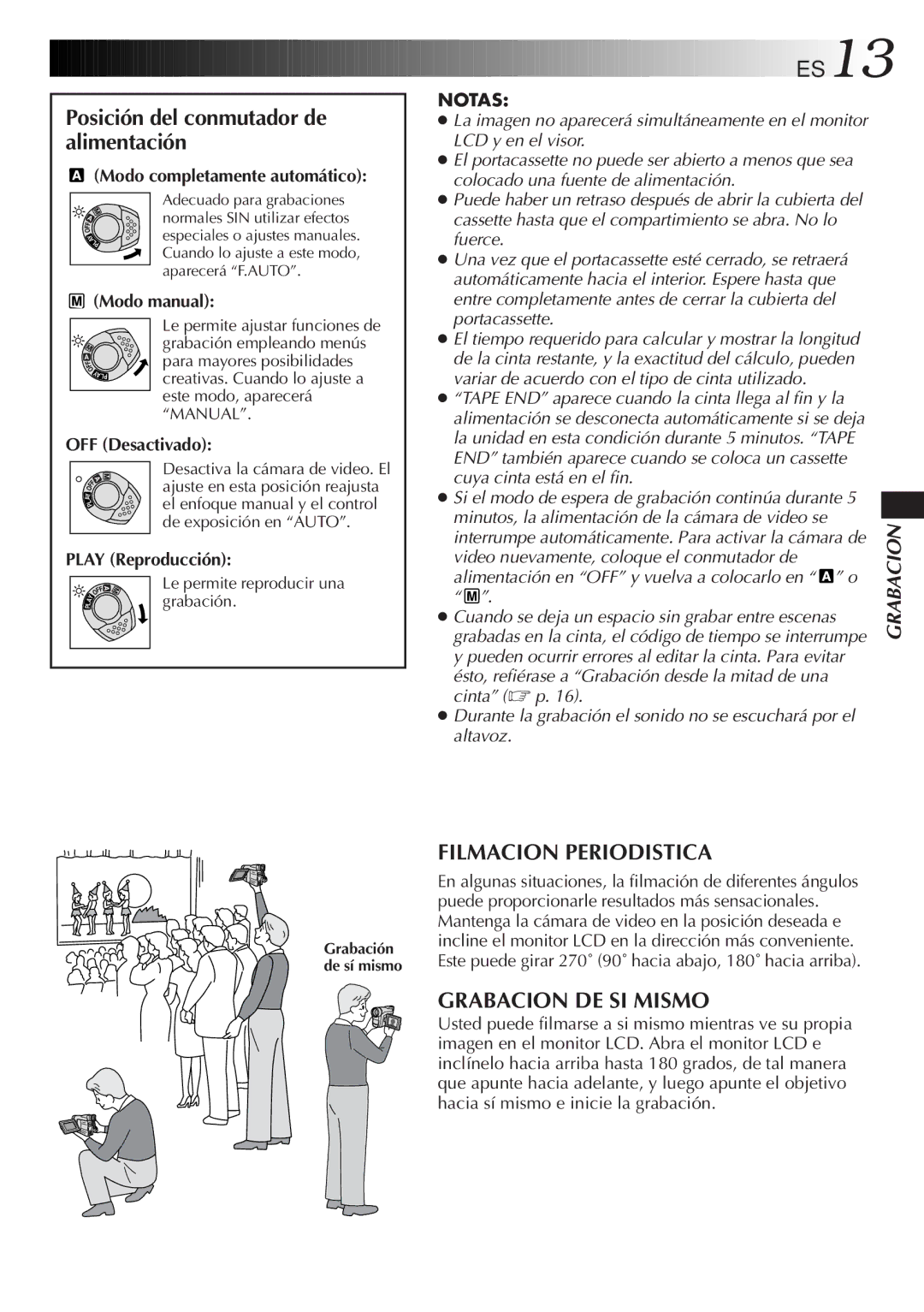 JVC GR-DVF31 manual Posición del conmutador de alimentación, ES13, Filmacion Periodistica, Grabacion DE SI Mismo 