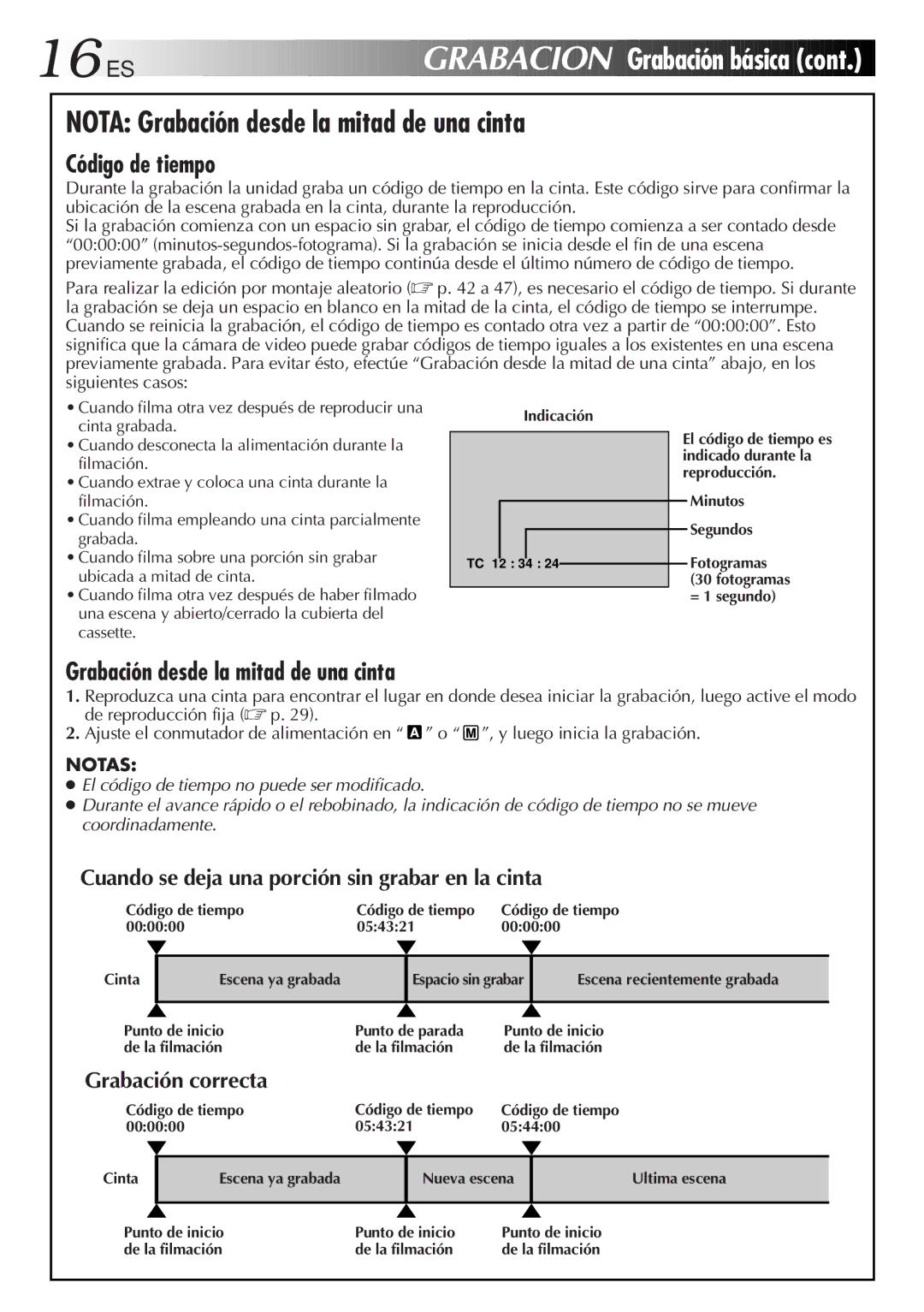 JVC GR-DVF31 manual 16 ES, Nota Grabación desde la mitad de una cinta, Cuando se deja una porción sin grabar en la cinta 