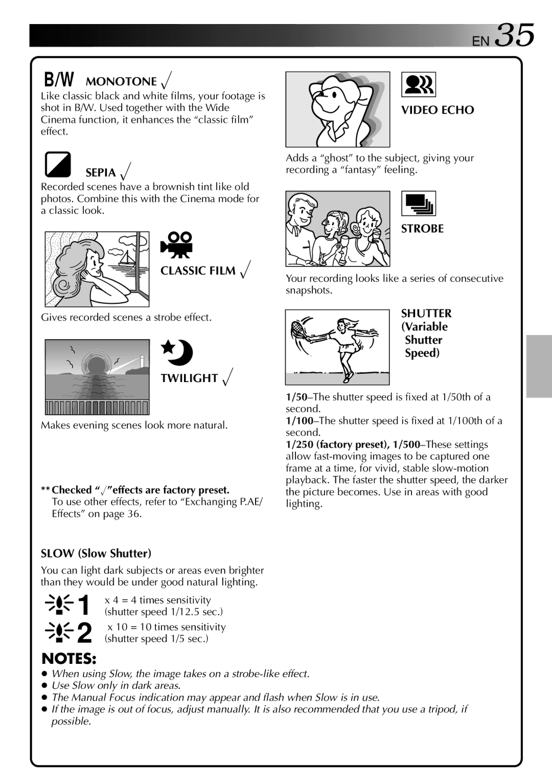 JVC GR-DVJ70 specifications Monotone √, Video Echo Sepia √, Classic Film √, Twilight √, Strobe 