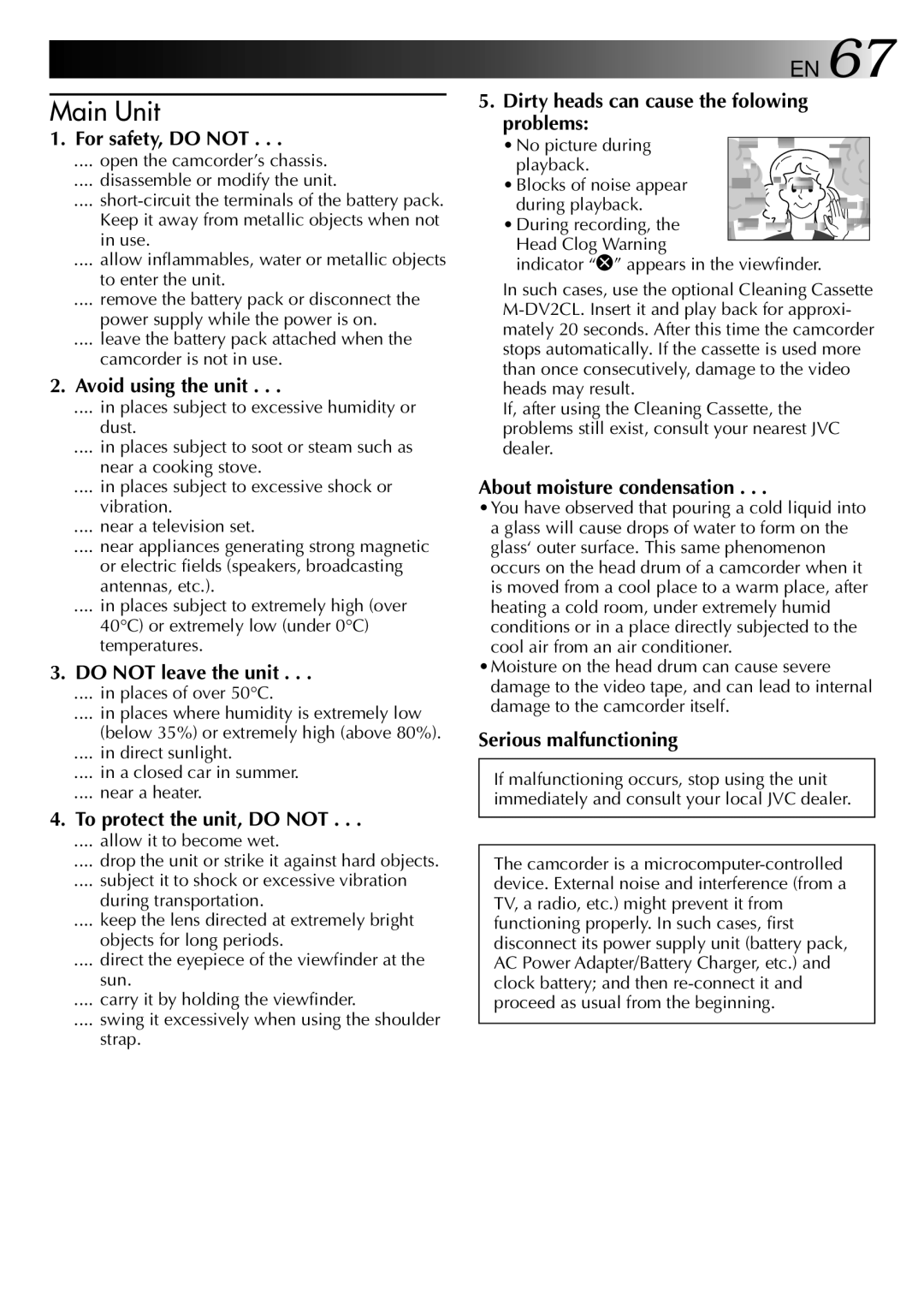 JVC GR-DVJ70 specifications For safety, do not, Avoid using the unit, Do not leave the unit, To protect the unit, do not 