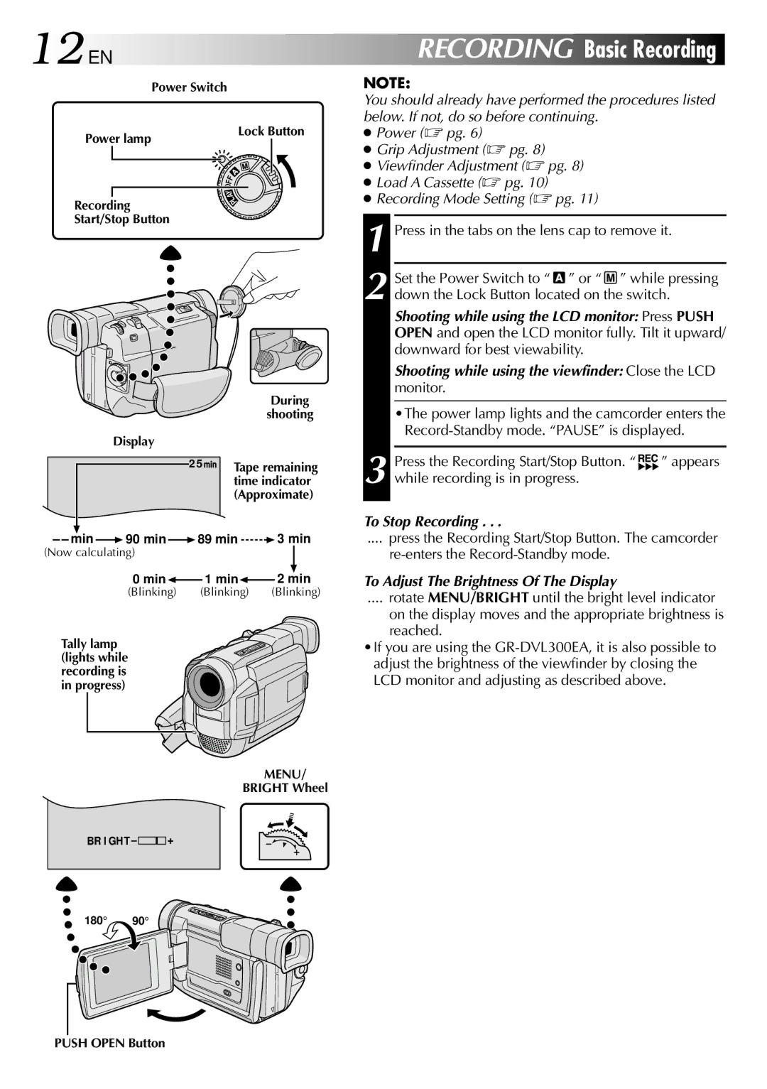 JVC GR-DVL100 12 EN, Press in the tabs on the lens cap to remove it, While recording is in progress, To Stop Recording 