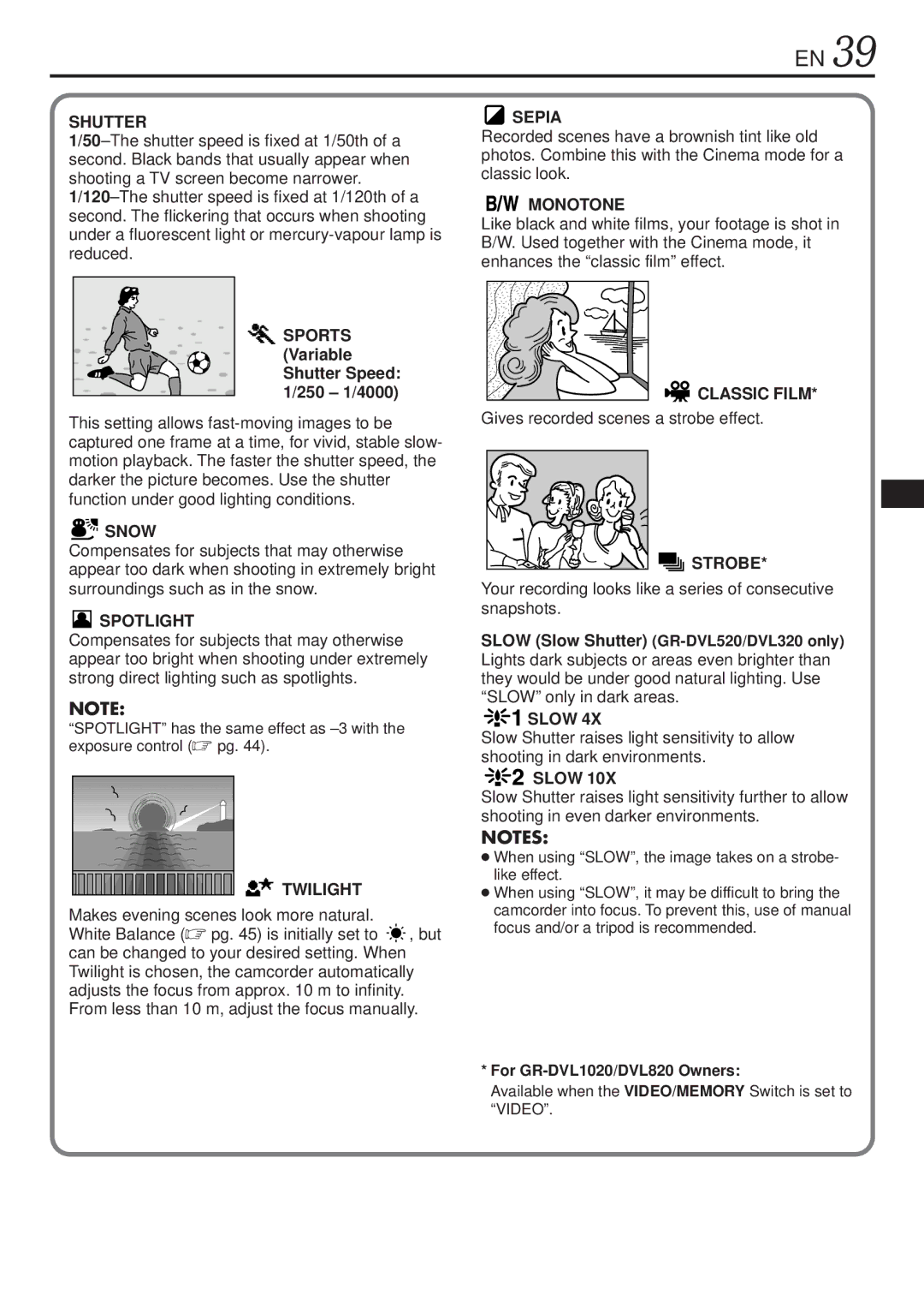 JVC GR-DVL1020, GR-DVL820 specifications Sports Variable Shutter Speed 1/250 1/4000, Makes evening scenes look more natural 