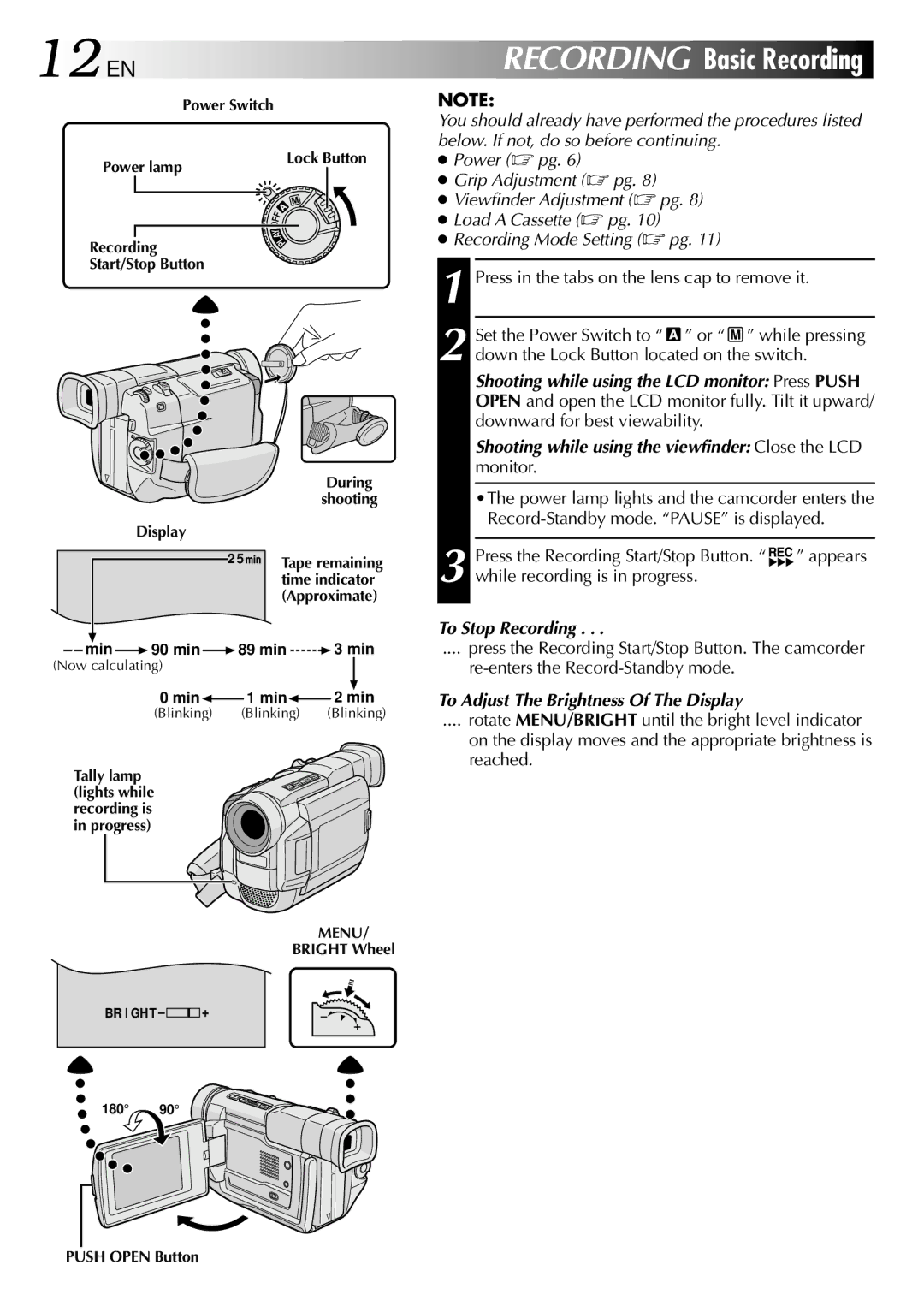 JVC GR-DVL105 12 EN, Press in the tabs on the lens cap to remove it, While recording is in progress, To Stop Recording 