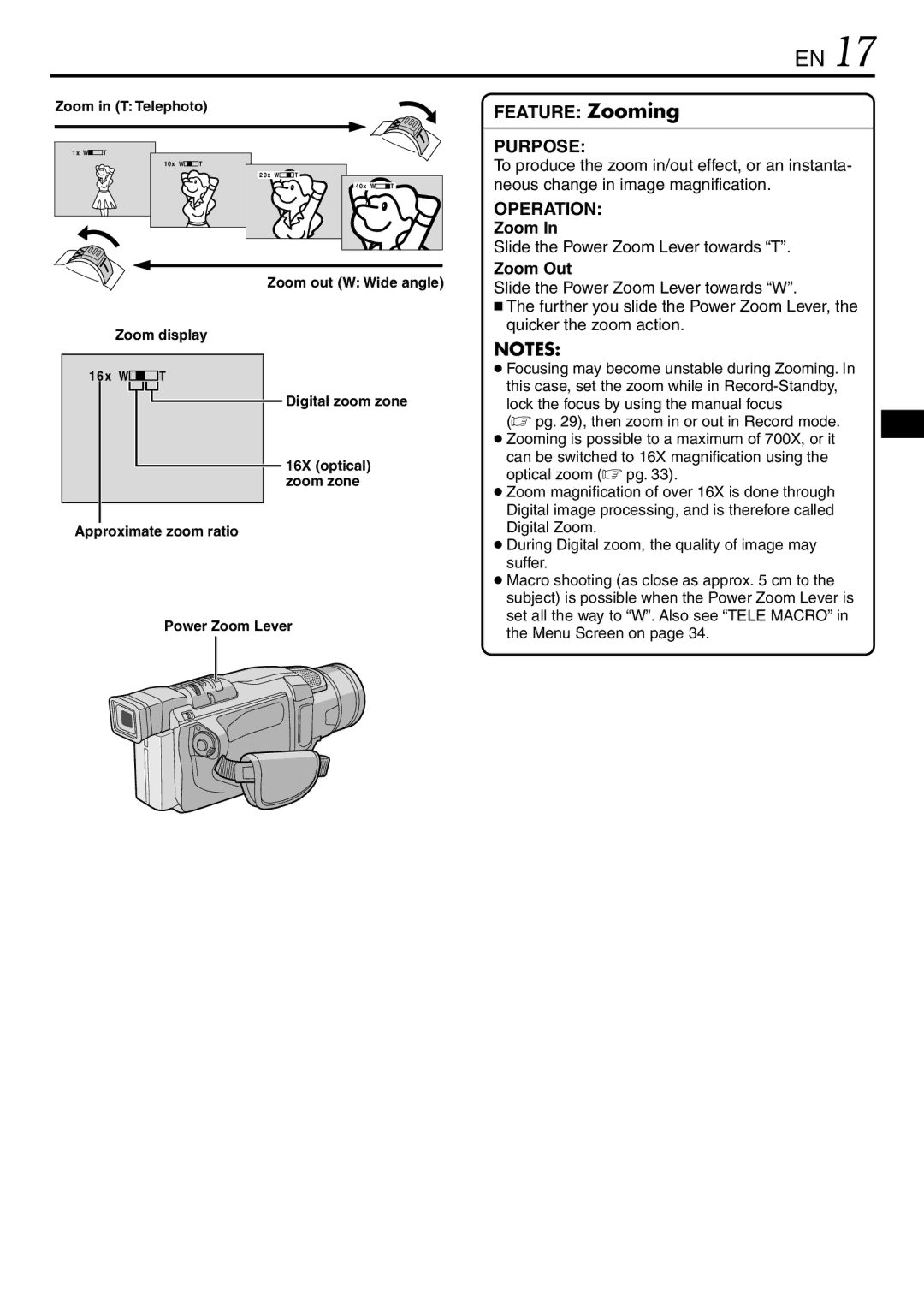 JVC GR-DVL145 Slide the Power Zoom Lever towards T, Zoom Out, Zoom in T Telephoto, Zoom out W Wide angle Zoom display 