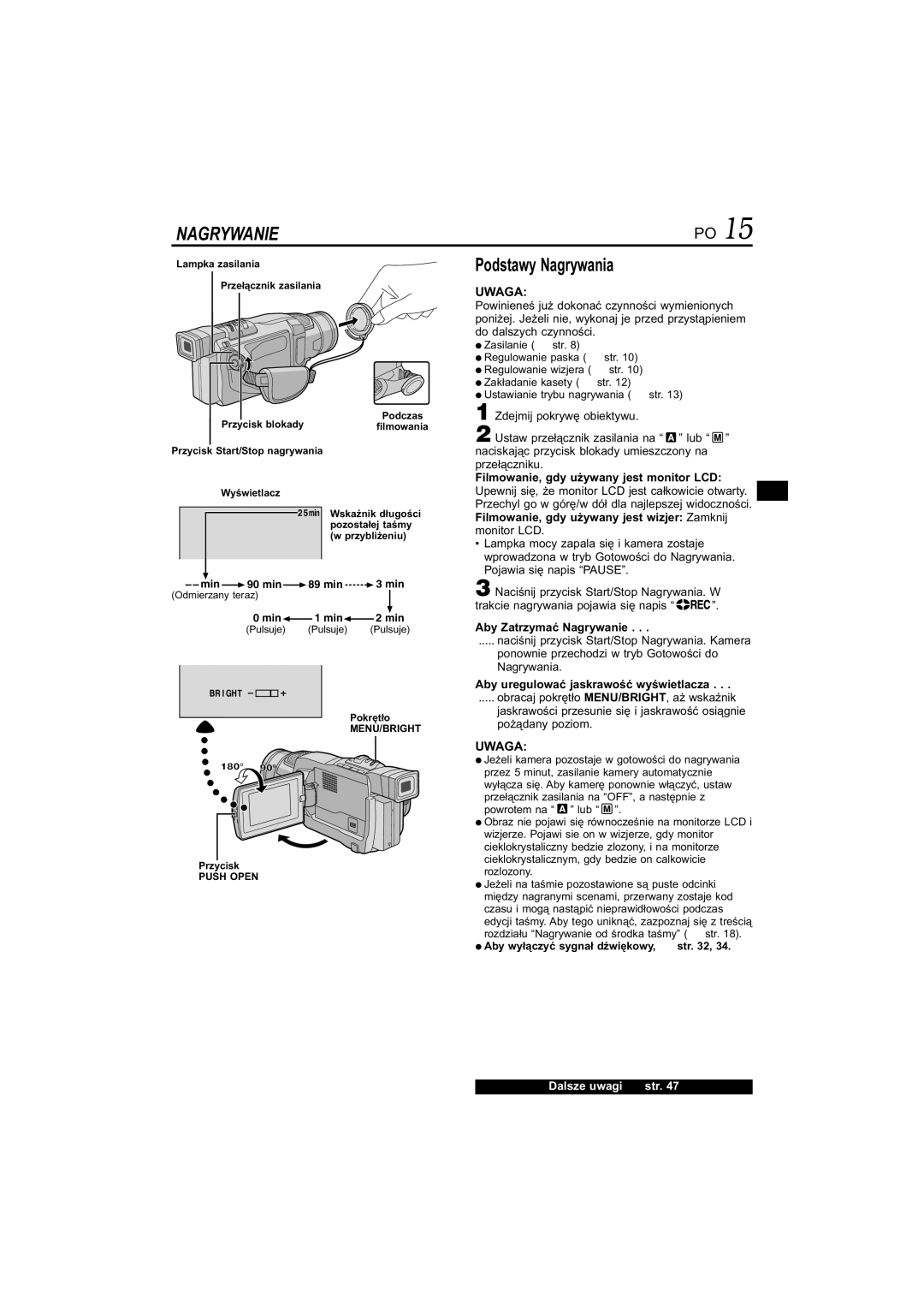 JVC GR-DVL145 manual Podstawy Nagrywania, Aby Zatrzymać Nagrywanie, Aby uregulować jaskrawość wyświetlacza 