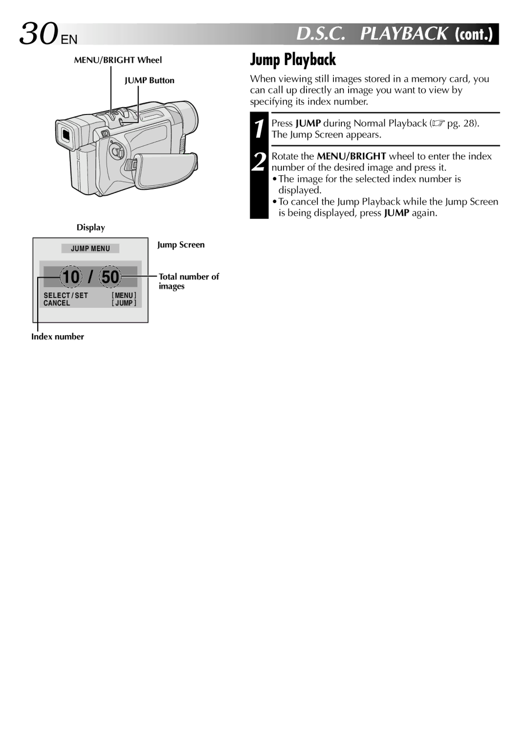 JVC GR-DVL557, GR-DVL150 30 EN, Jump Playback, MENU/BRIGHT Wheel Jump Button Display, 10 / 50 Total number Images 