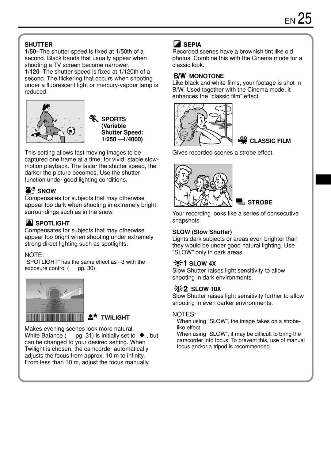 JVC GR-DVL166 specifications Shutter, Snow, Spotlight, Twilight, Sepia, Monotone, Classic Film, Strobe, Slow 