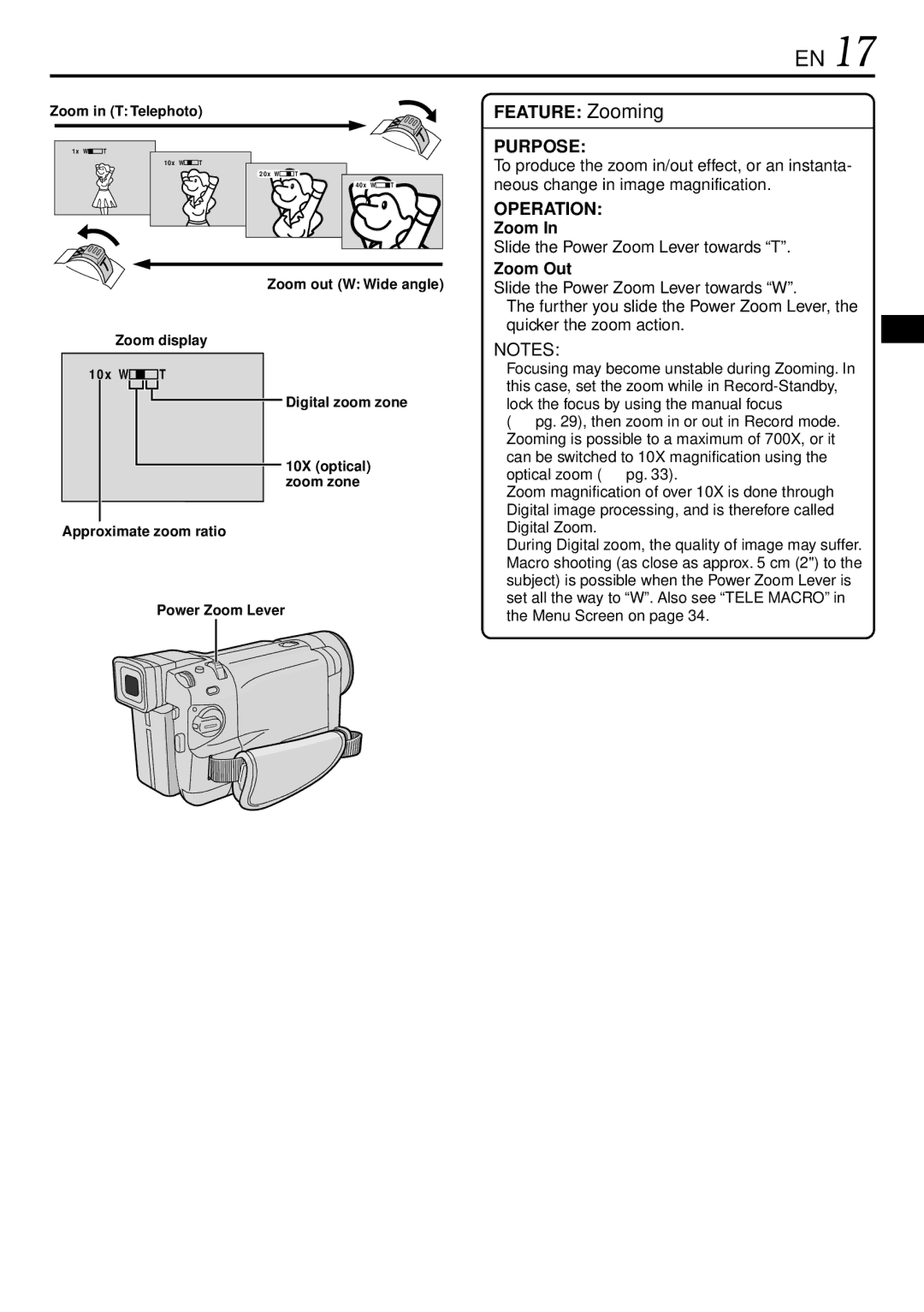 JVC GR-DVL220 Slide the Power Zoom Lever towards T, Zoom Out, Zoom in T Telephoto, Zoom out W Wide angle Zoom display 