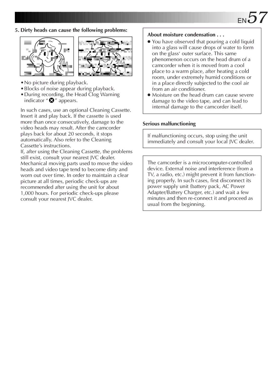 JVC GR-DVL45, GR-DVL25, GR-DVL20, GR-DVL40 specifications EN57, About moisture condensation, Serious malfunctioning 