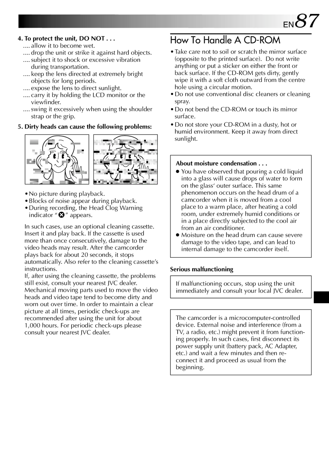 JVC GR-DVL257 specifications EN87, To protect the unit, do not, About moisture condensation, Serious malfunctioning 
